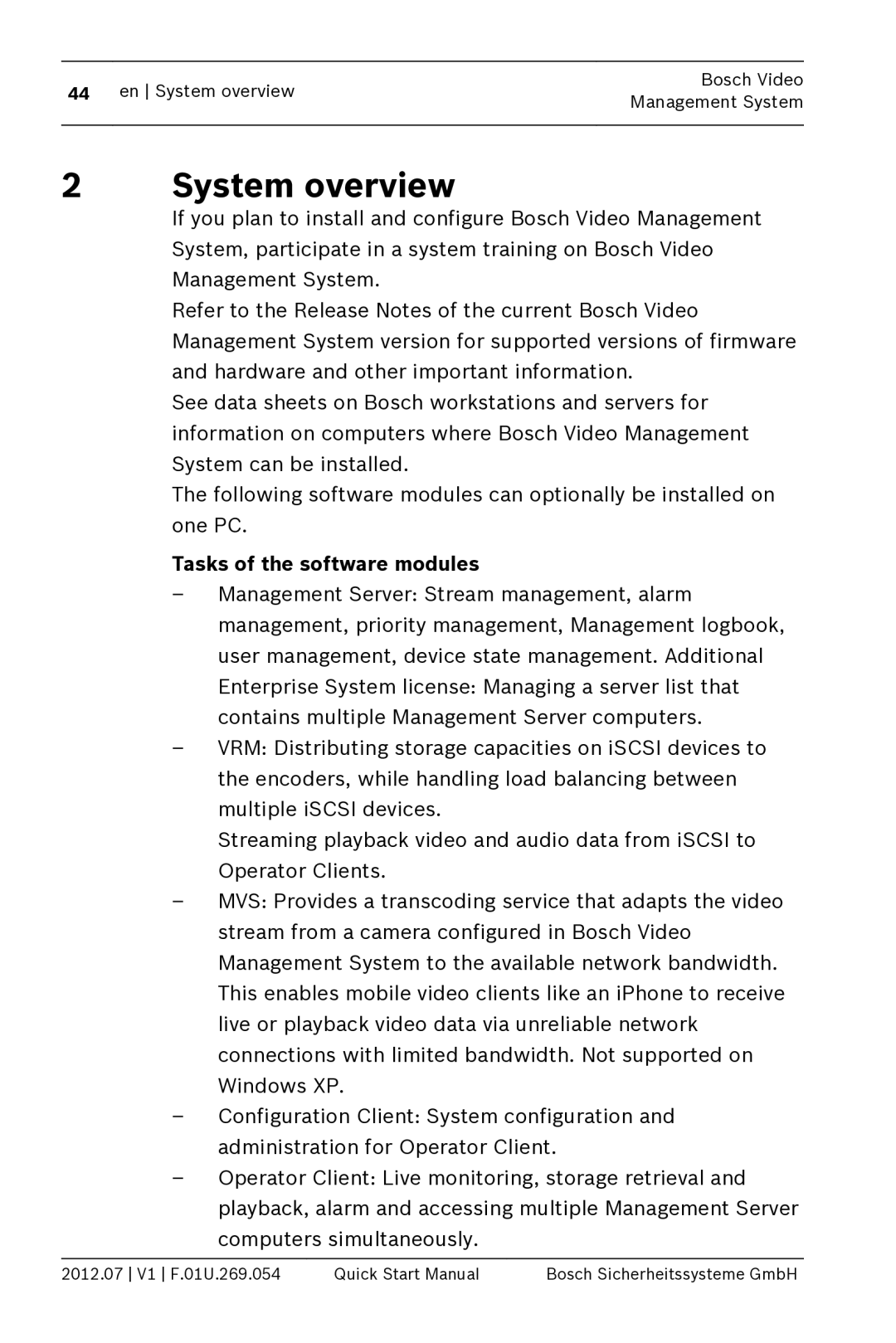 Bosch Appliances MBV-BPRO-40 quick start manual System overview, Tasks of the software modules 