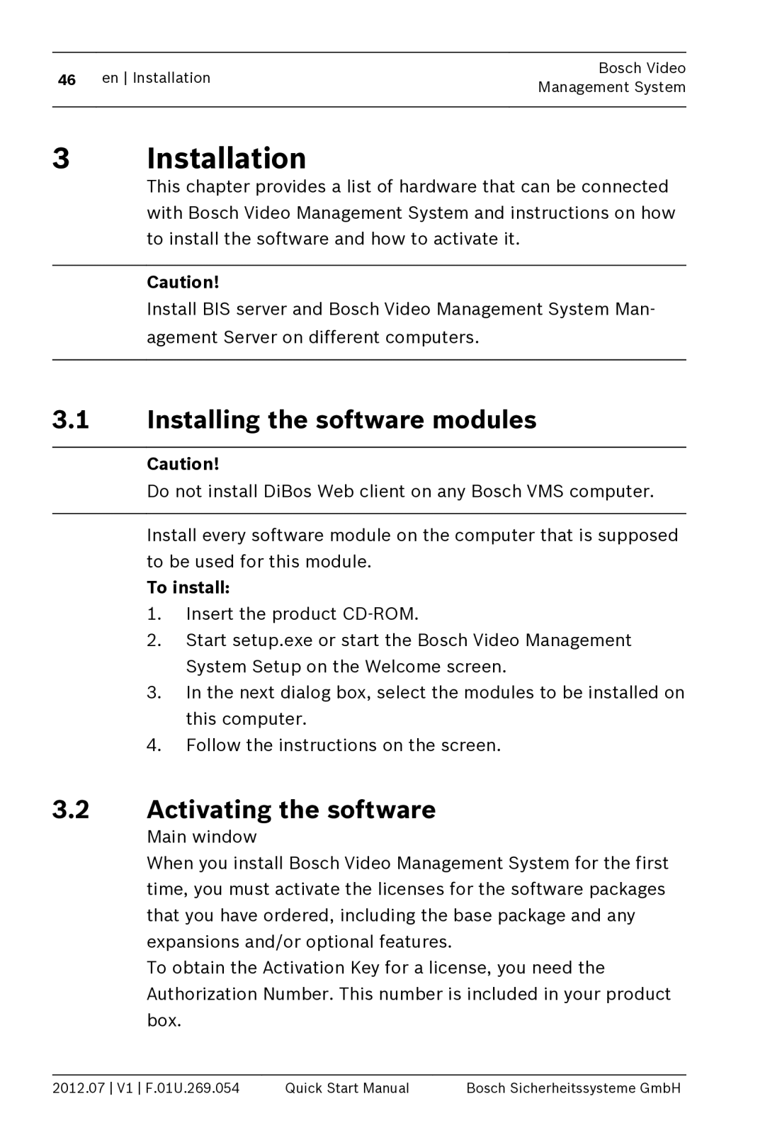 Bosch Appliances MBV-BPRO-40 quick start manual Installing the software modules, Activating the software, To install 