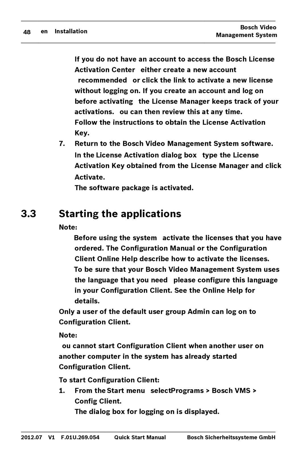 Bosch Appliances MBV-BPRO-40 quick start manual Starting the applications, To start Configuration Client 