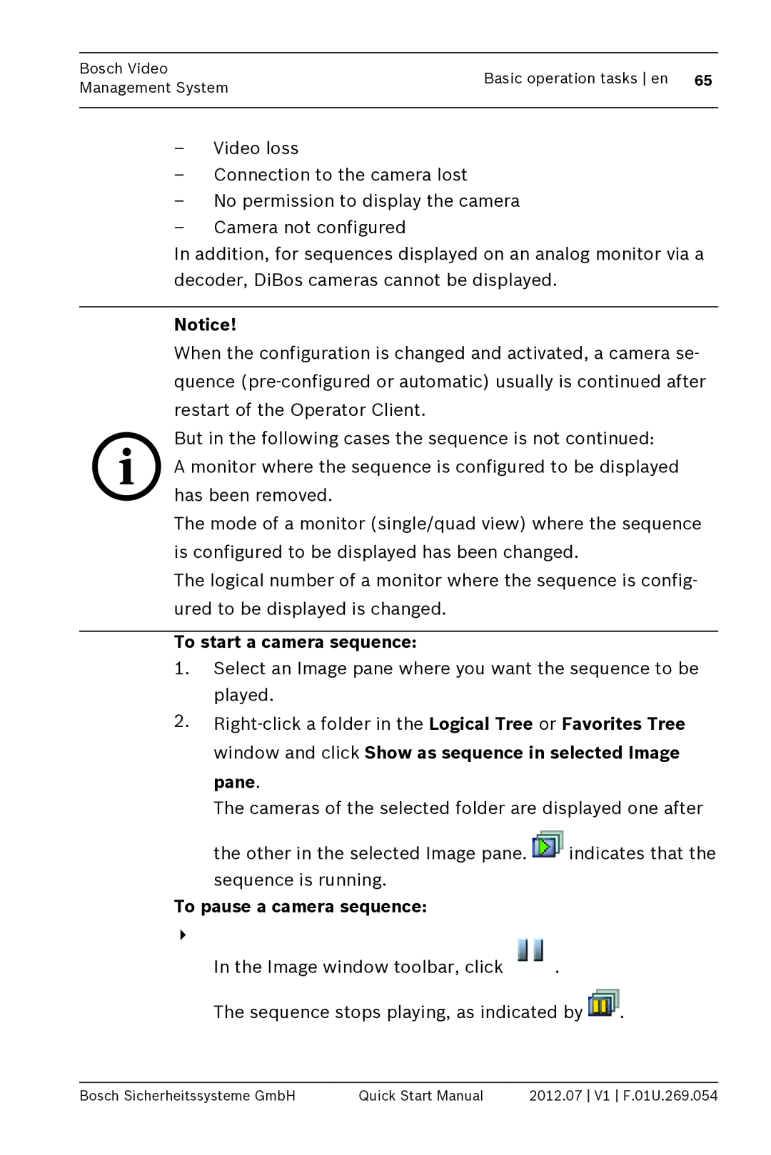 Bosch Appliances MBV-BPRO-40 quick start manual To start a camera sequence, To pause a camera sequence 