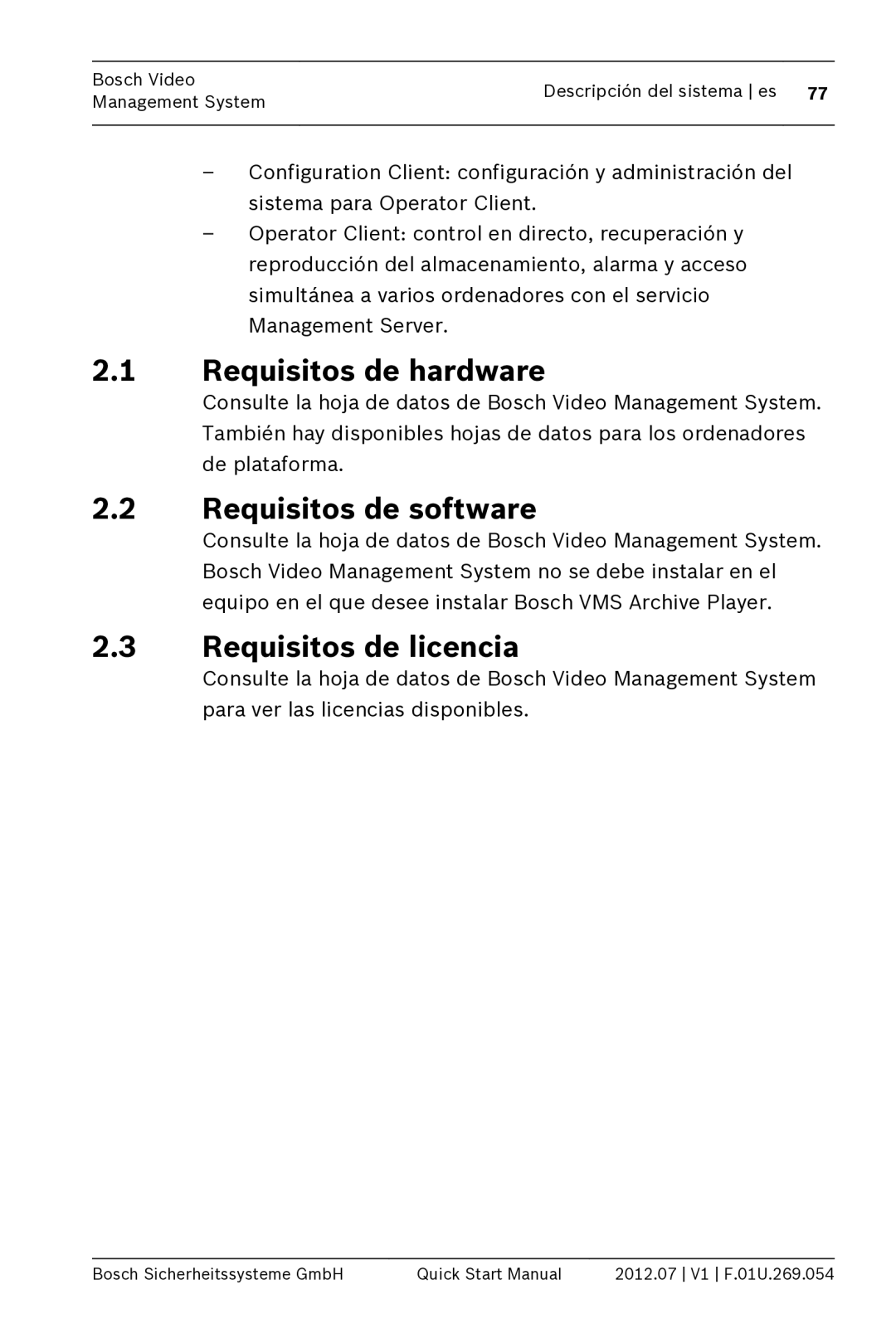 Bosch Appliances MBV-BPRO-40 quick start manual Requisitos de hardware, Requisitos de software, Requisitos de licencia 