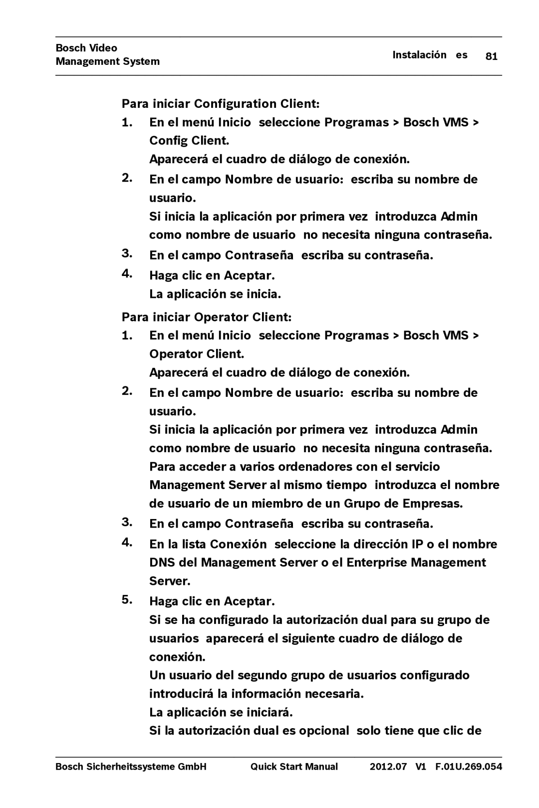 Bosch Appliances MBV-BPRO-40 quick start manual Para iniciar Configuration Client, Para iniciar Operator Client 