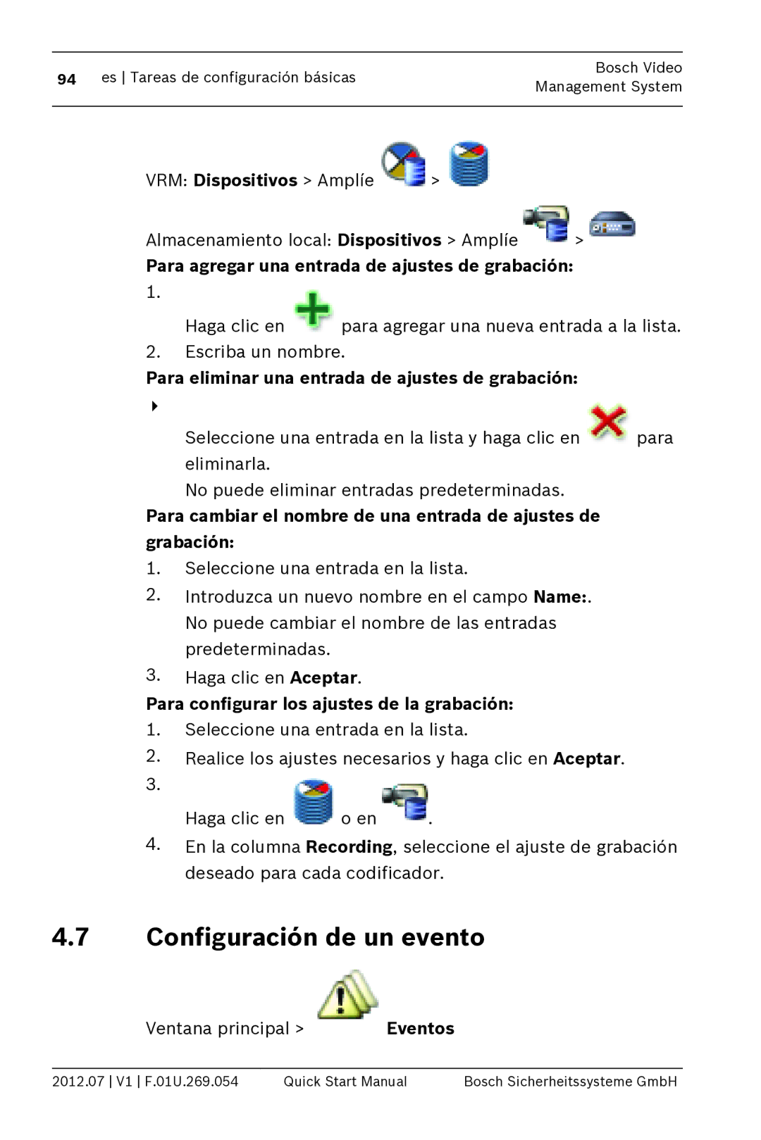 Bosch Appliances MBV-BPRO-40 Configuración de un evento, Para agregar una entrada de ajustes de grabación 