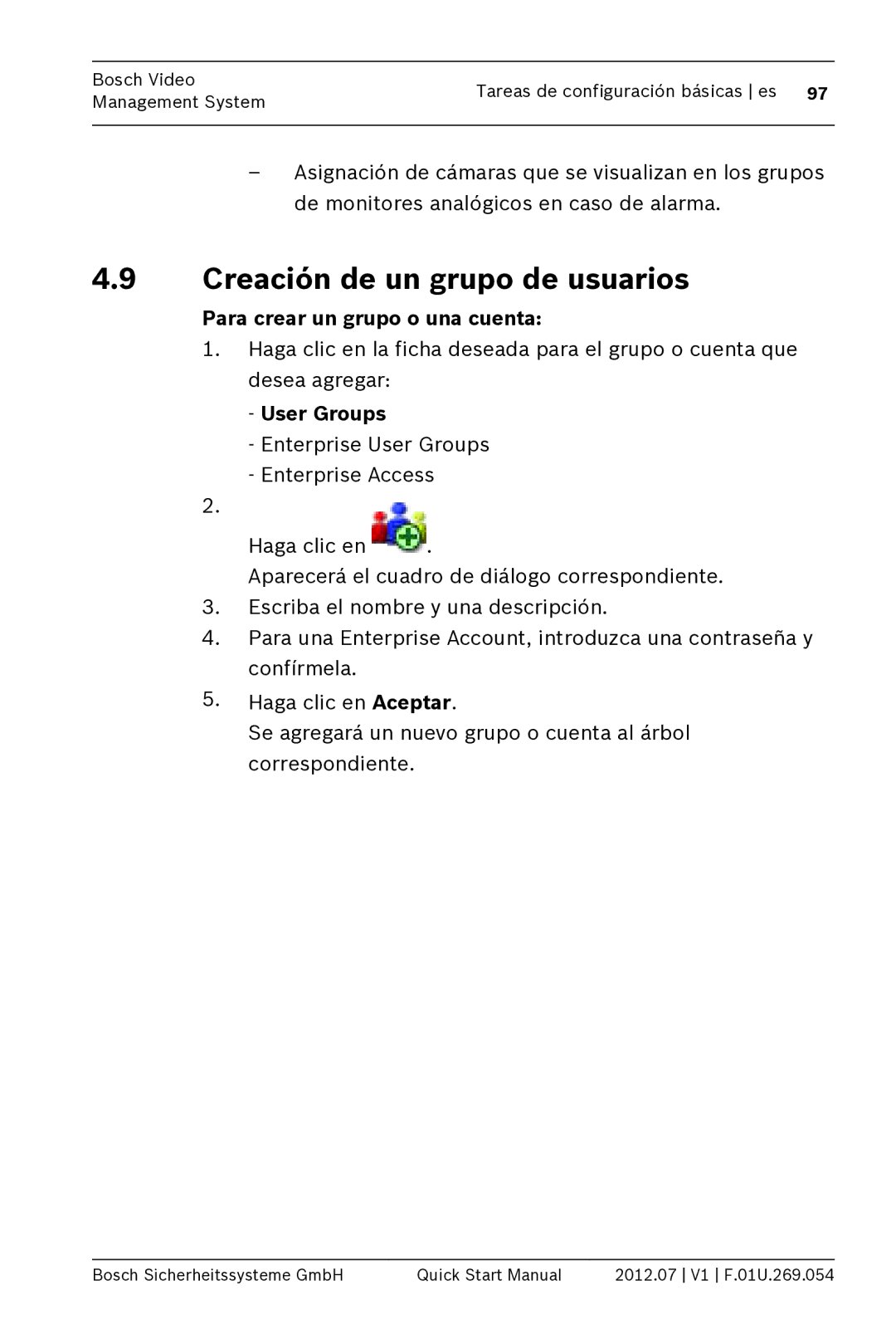 Bosch Appliances MBV-BPRO-40 quick start manual Creación de un grupo de usuarios, Para crear un grupo o una cuenta 