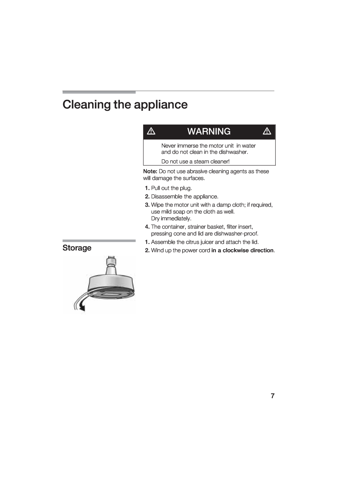 Bosch Appliances MCP 3500 manual Cleaning he appliance, Soage 