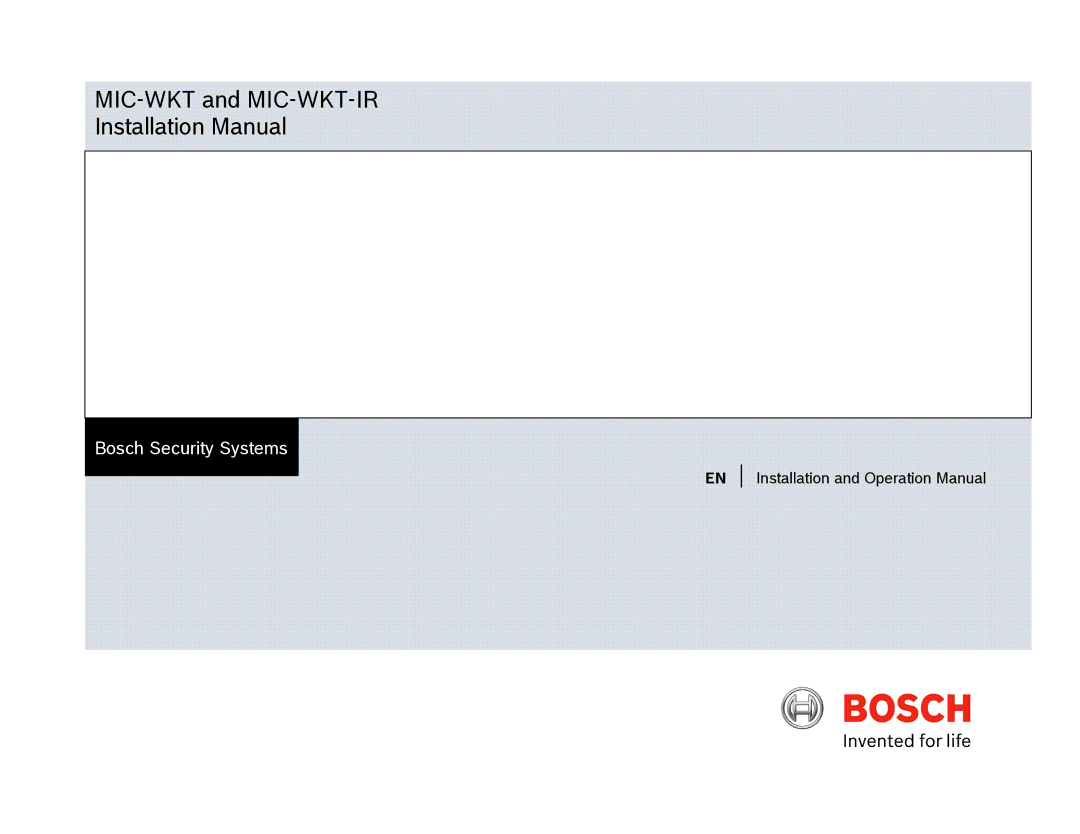 Bosch Appliances installation manual MIC-WKT and MIC-WKT-IR Installation Manual 