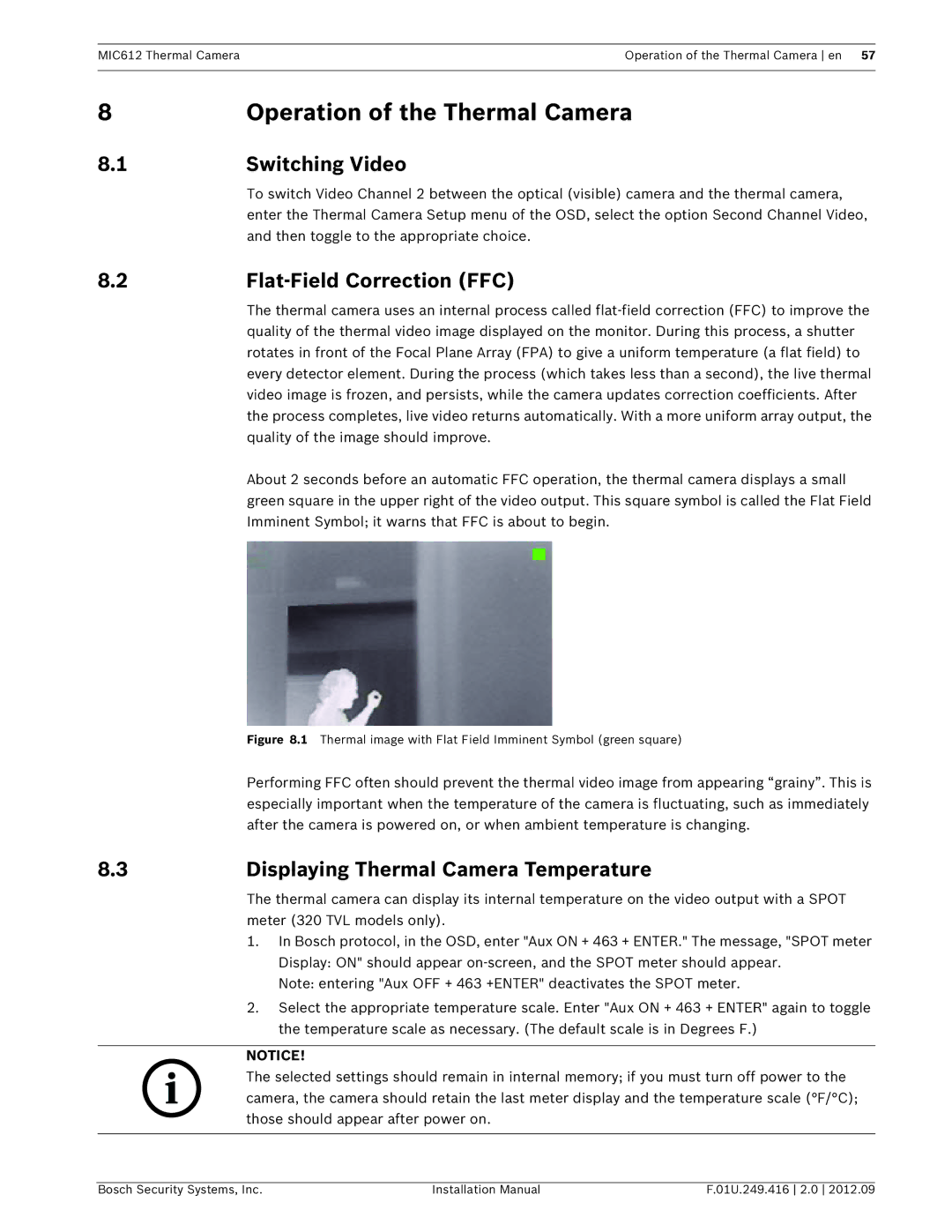 Bosch Appliances MIC612 installation manual Operation of the Thermal Camera, Switching Video, Flat-Field Correction FFC 