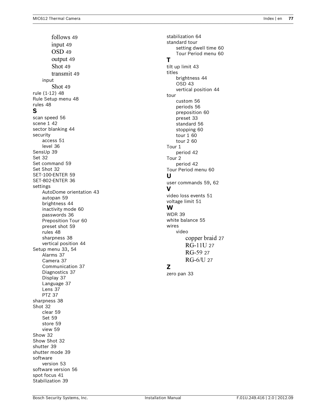 Bosch Appliances MIC612 installation manual Shot, Zero pan 