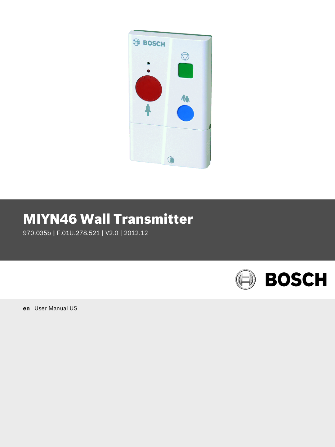 Bosch Appliances user manual MIYN46 Wall Transmitter 