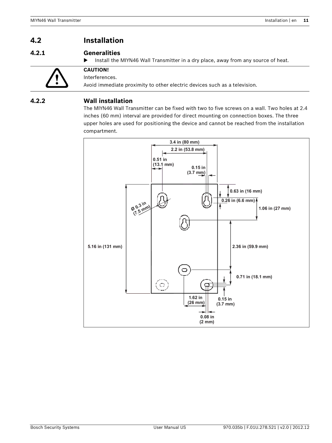 Bosch Appliances MIYN46 user manual 2Installation, 1Generalities, Wall installation 