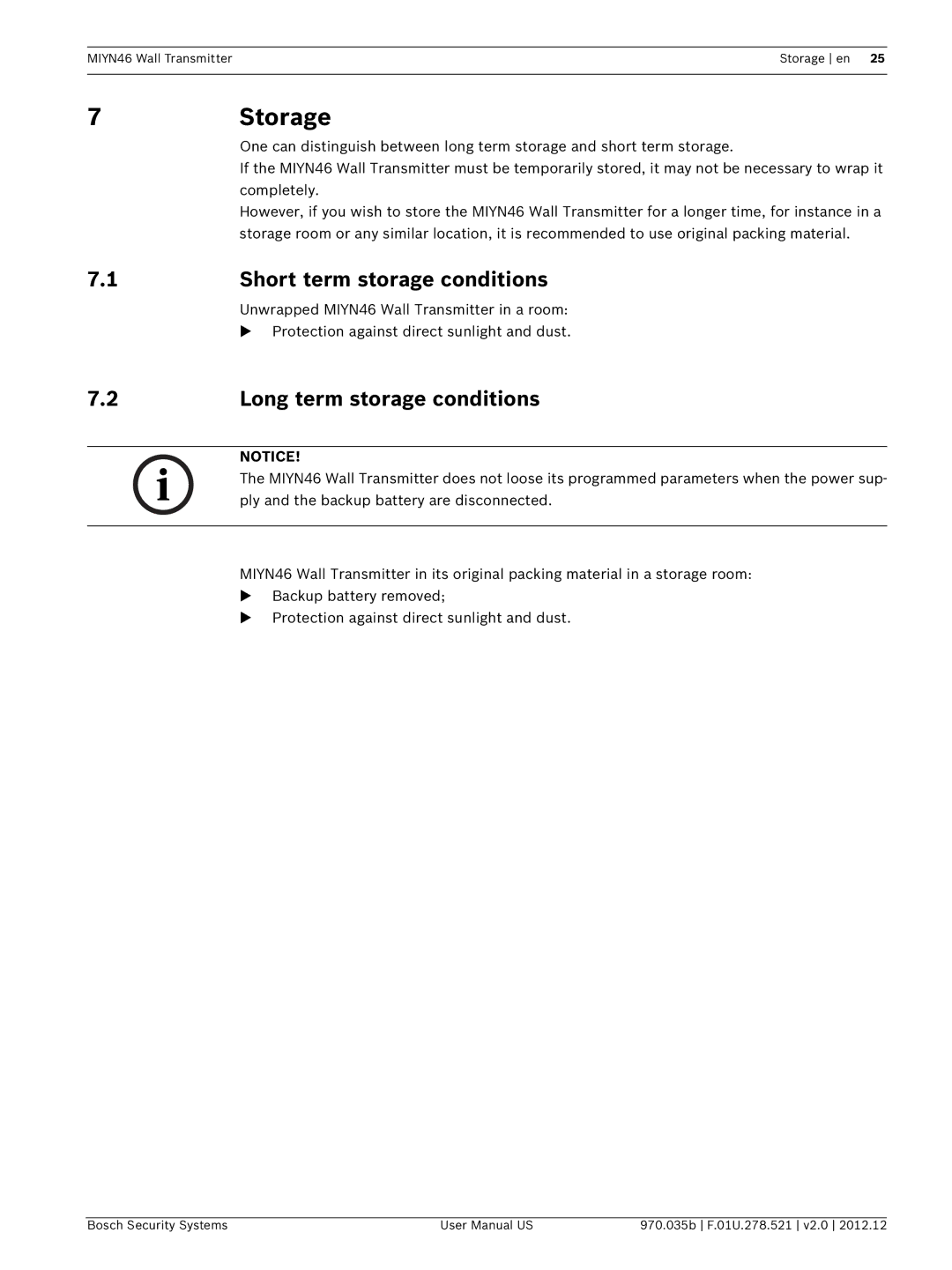 Bosch Appliances MIYN46 user manual 7Storage, Short term storage conditions, Long term storage conditions 