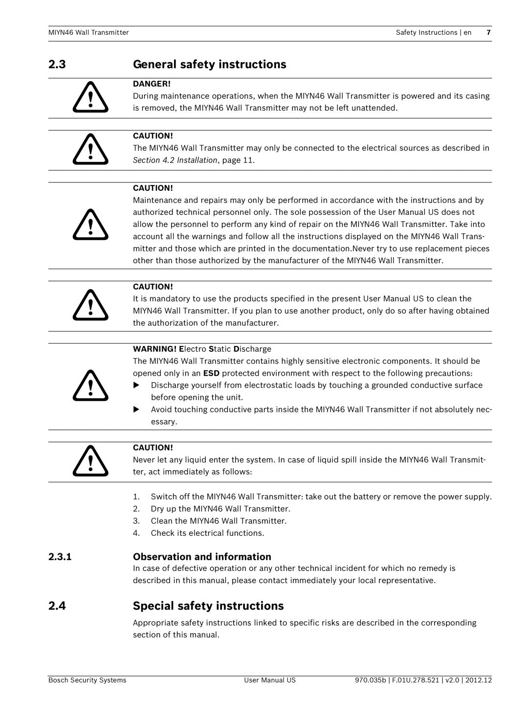 Bosch Appliances MIYN46 user manual General safety instructions, Special safety instructions, Observation and information 