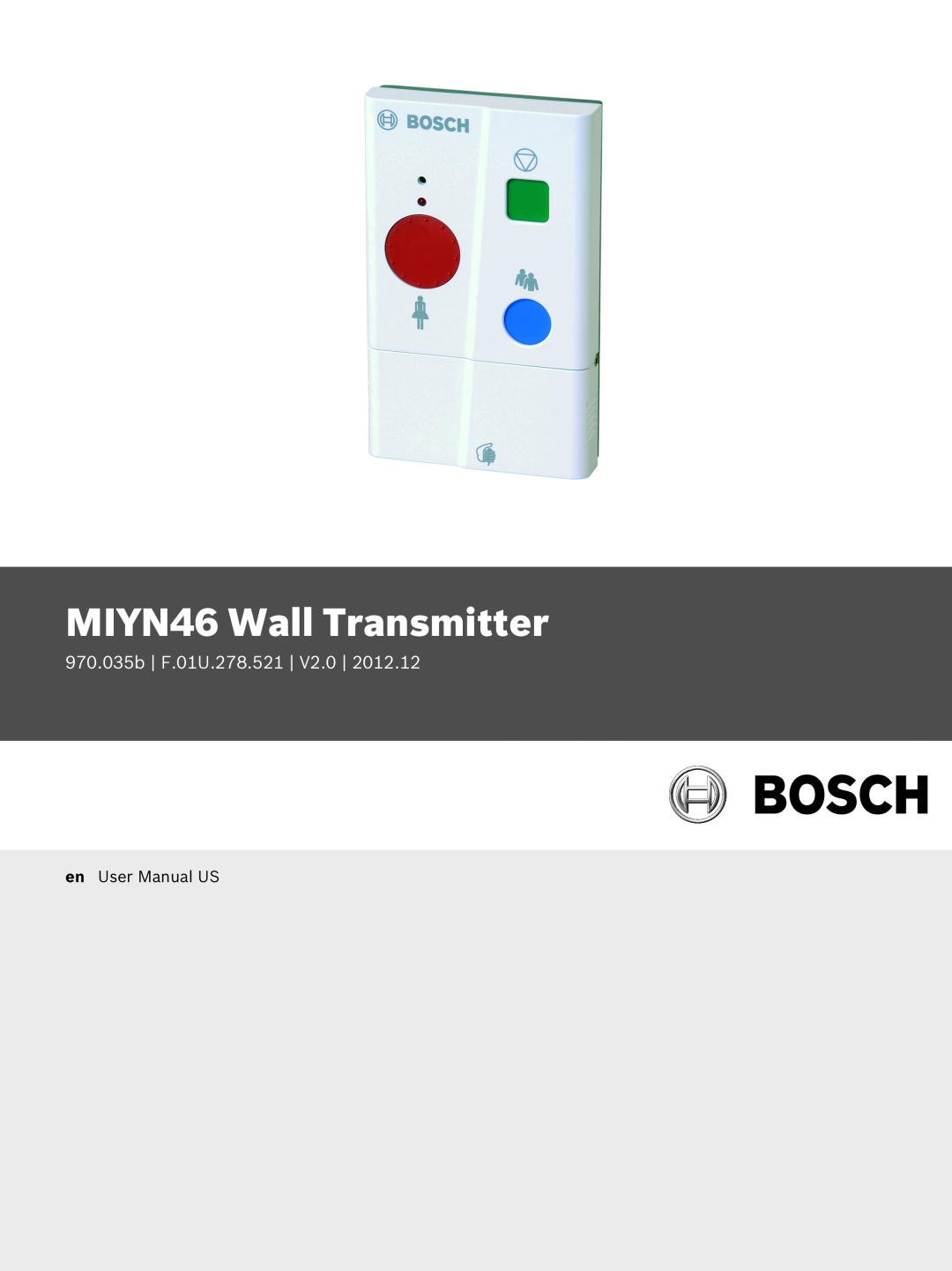 Bosch Appliances user manual MIYN46 Wall Transmitter, 970.035b F.01U.278.521 