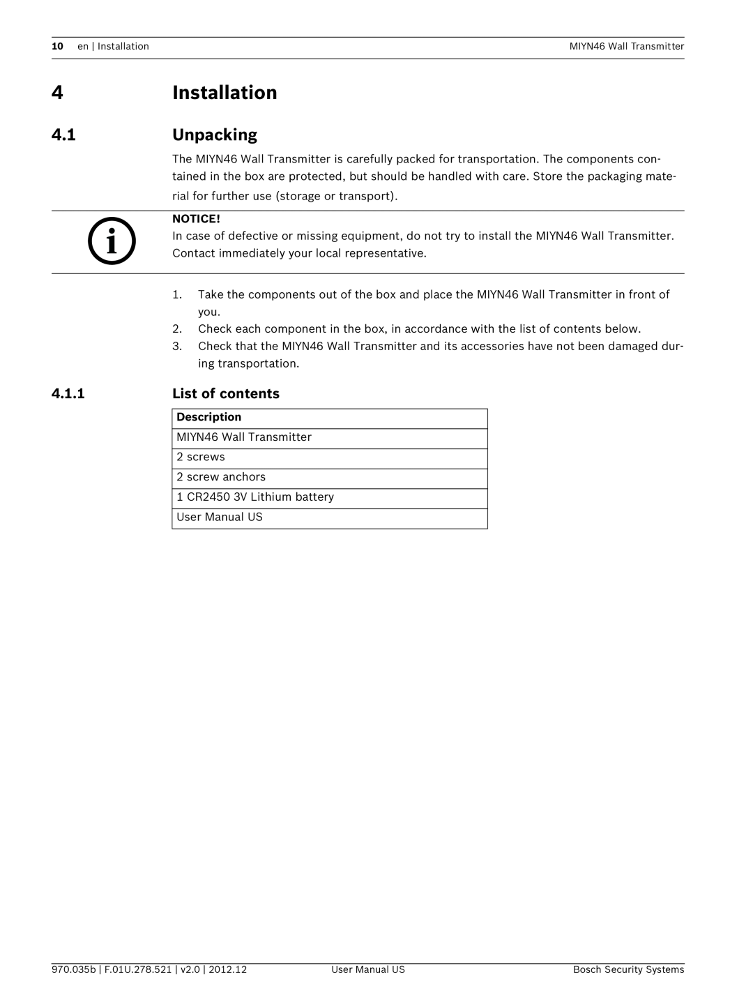 Bosch Appliances MIYN46 user manual Installation, Unpacking, 4.1.1, List of contents 
