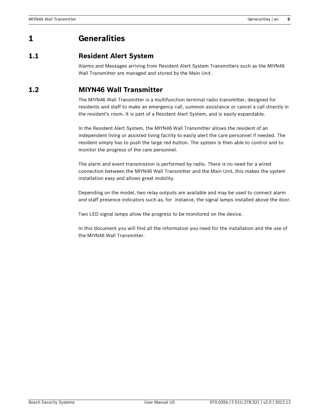 Bosch Appliances user manual Generalities, Resident Alert System, MIYN46 Wall Transmitter 