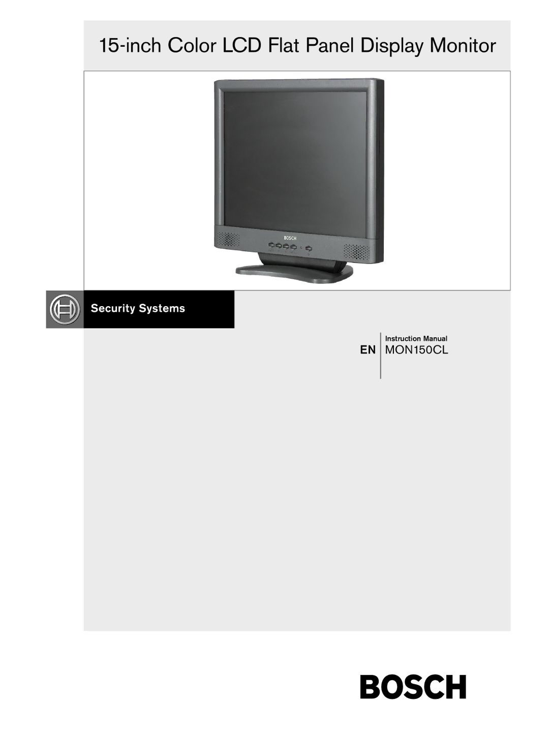 Bosch Appliances MON150CL instruction manual Inch Color LCD Flat Panel Display Monitor 