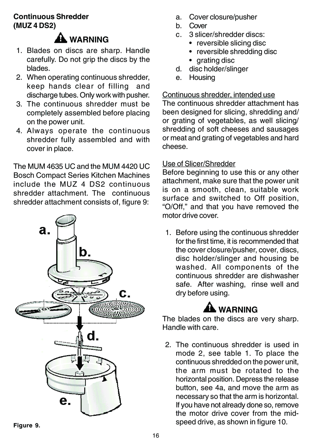 Bosch Appliances MUM 4620 UC, MUM 4635 UC, MUM 4420 UC owner manual Continuous Shredder MUZ 4 DS2 