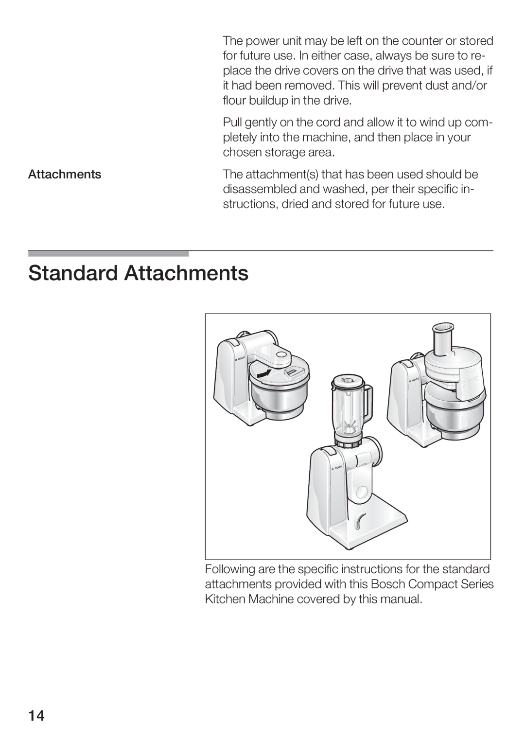 Bosch Appliances MUM 4750 UC manual Standard Attachments 