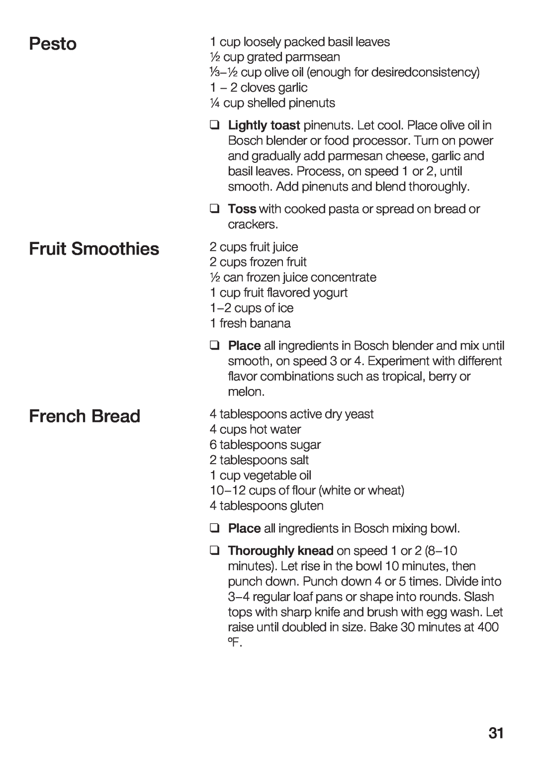 Bosch Appliances MUM 4750 UC manual Pesto Fruit Smoothies French Bread 