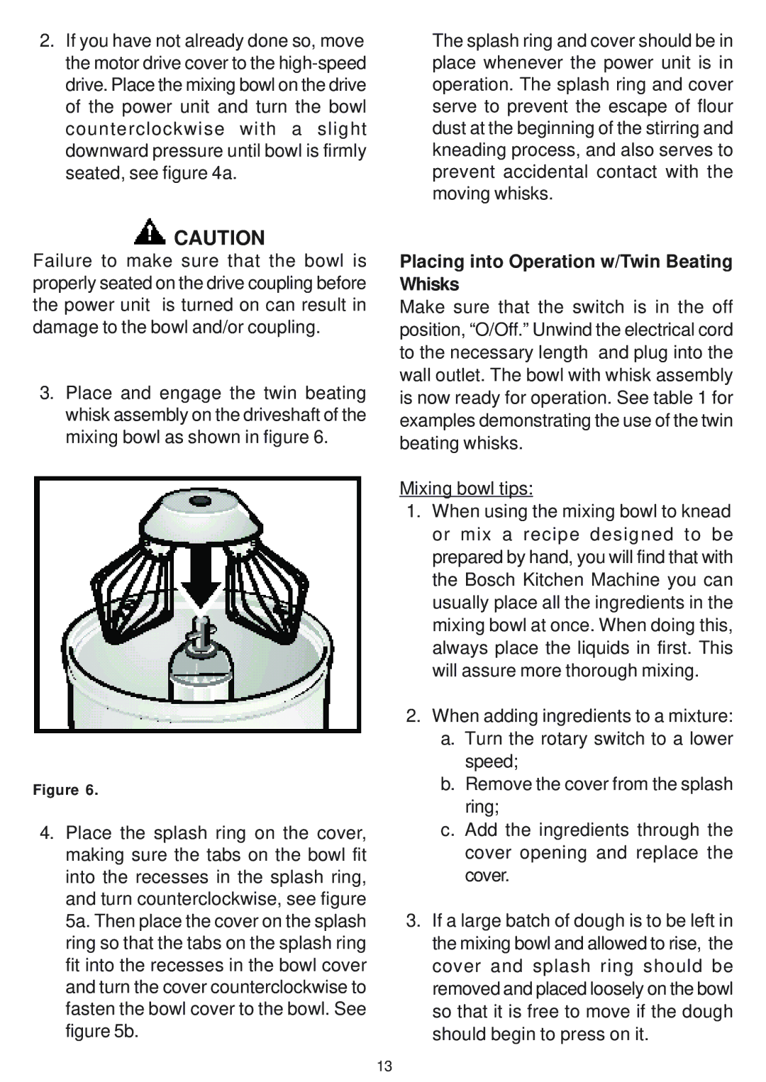 Bosch Appliances MUM 6610 UC owner manual Placing into Operation w/Twin Beating Whisks 