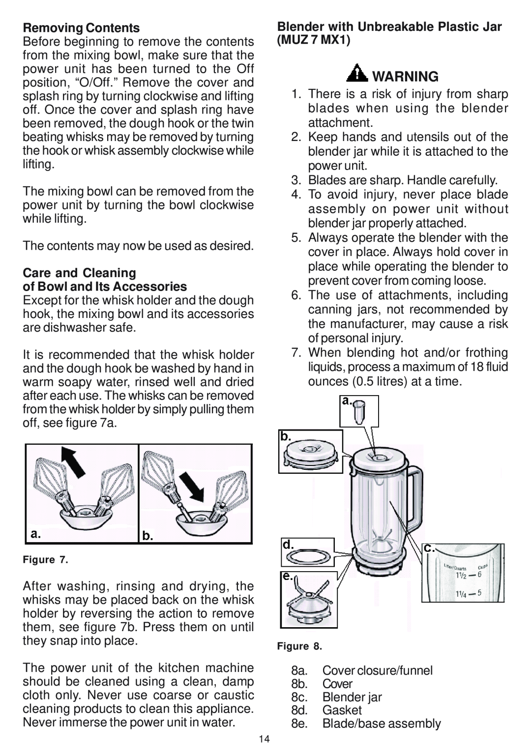 Bosch Appliances MUM 6610 UC owner manual Removing Contents, Care and Cleaning of Bowl and Its Accessories 