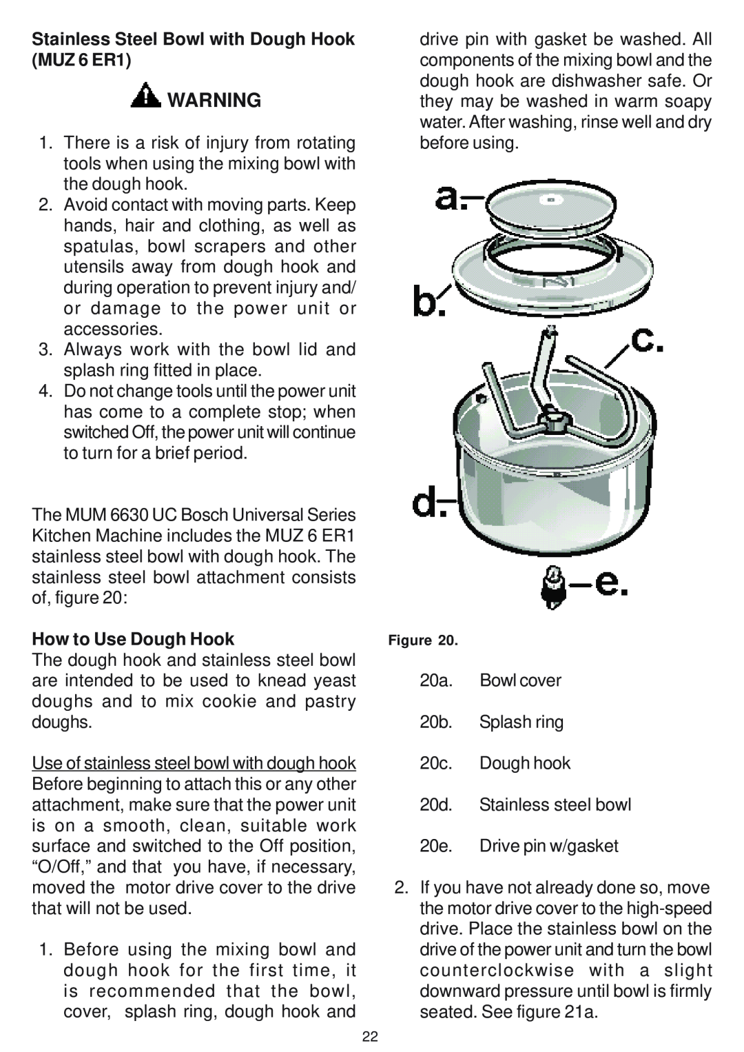 Bosch Appliances MUM 6610 UC owner manual Stainless Steel Bowl with Dough Hook MUZ 6 ER1, How to Use Dough Hook 