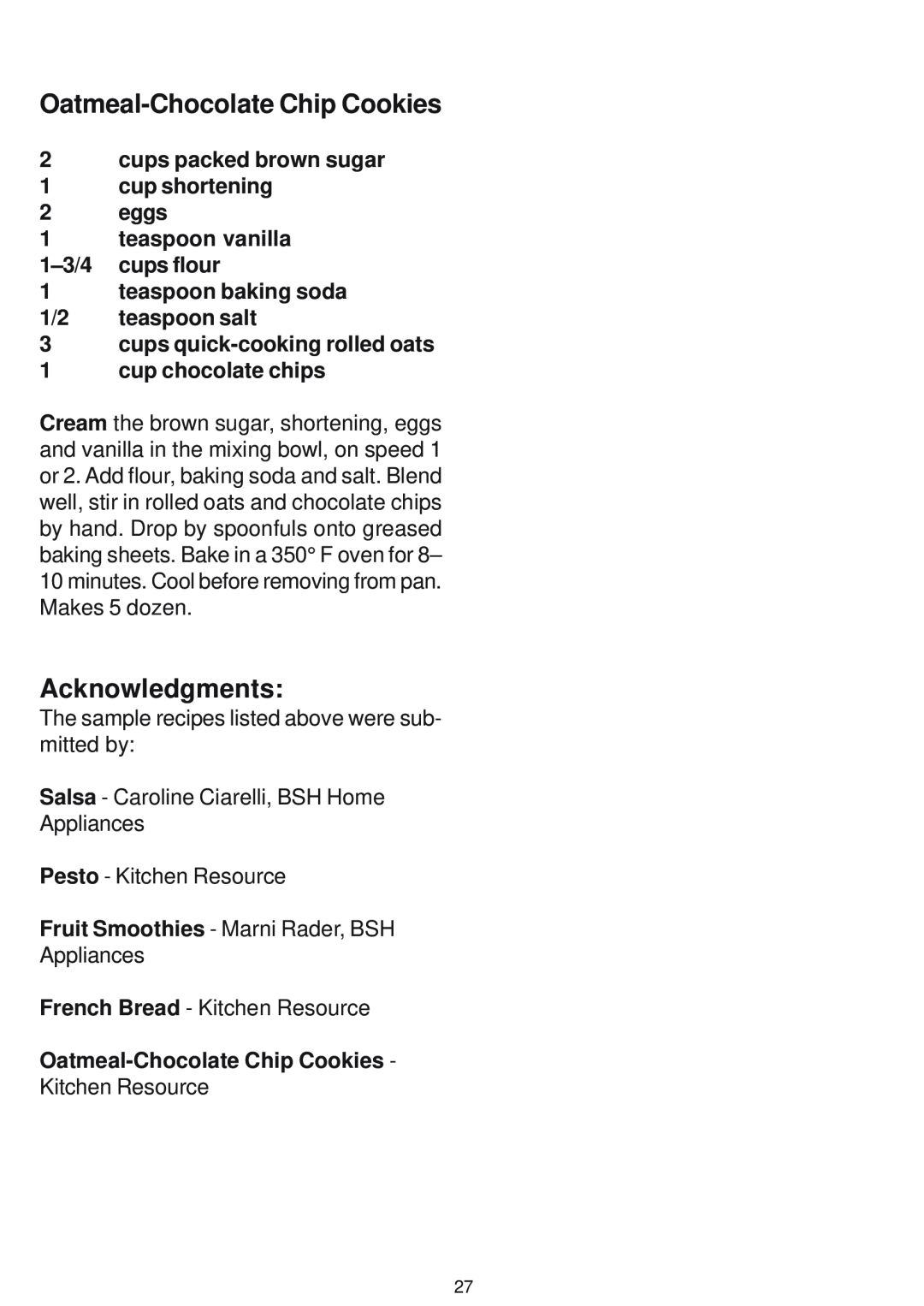 Bosch Appliances MUM 6610 UC owner manual Oatmeal-Chocolate Chip Cookies, Acknowledgments 