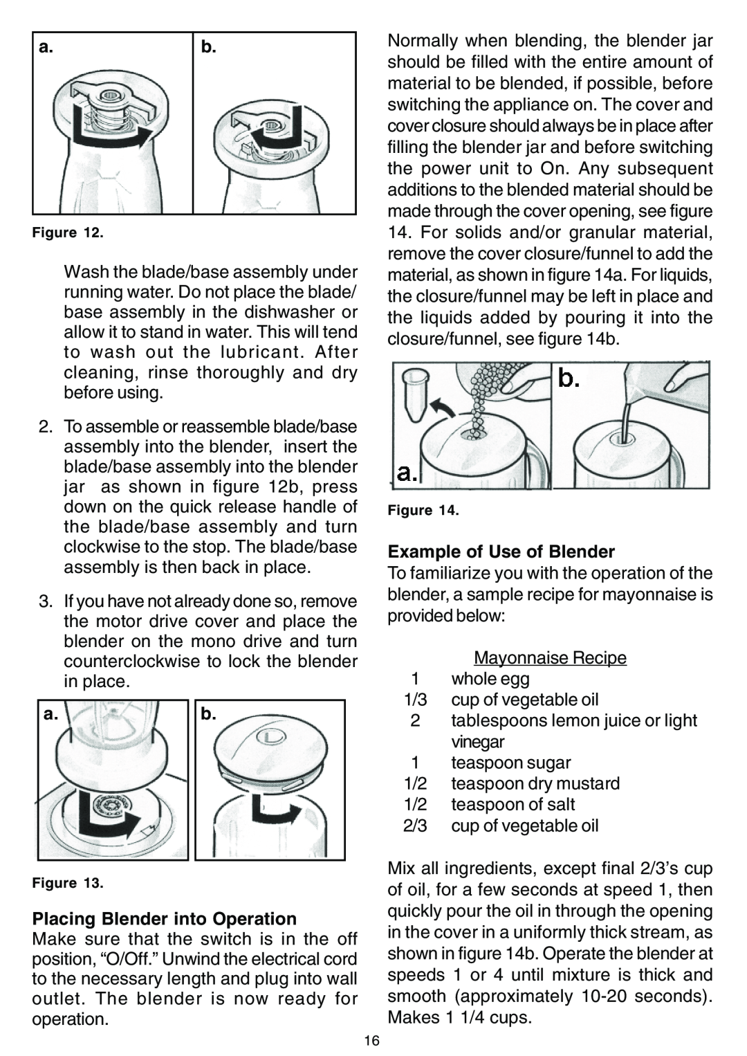 Bosch Appliances MUM 7220 UC, MUM 7000 UC, MUM 7150 UC owner manual Placing Blender into Operation, Example of Use of Blender 