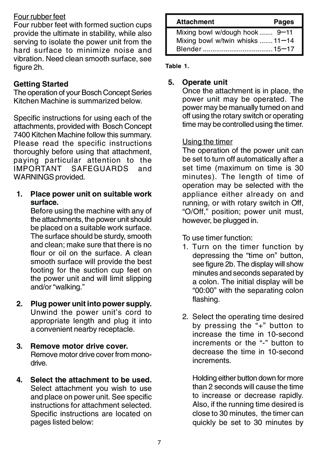 Bosch Appliances MUM 7400 UC owner manual Getting Started, Place power unit on suitable work surface, Operate unit 