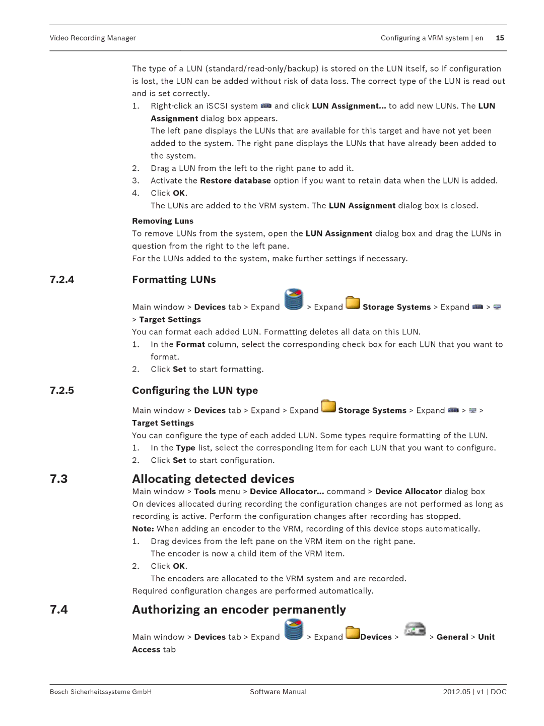 Bosch Appliances MVM-BVRM software manual Allocating detected devices, Authorizing an encoder permanently, Formatting LUNs 