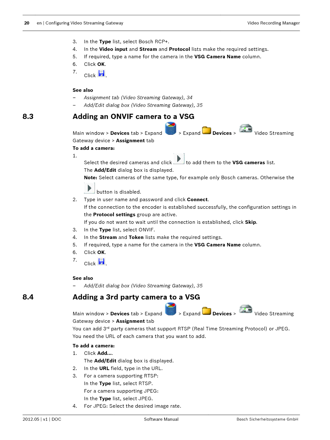 Bosch Appliances MVM-BVRM software manual Adding an Onvif camera to a VSG, Adding a 3rd party camera to a VSG 