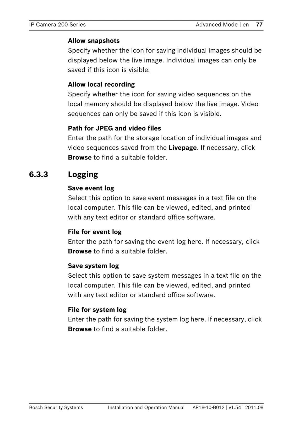 Bosch Appliances NBC-265-W operation manual Logging 