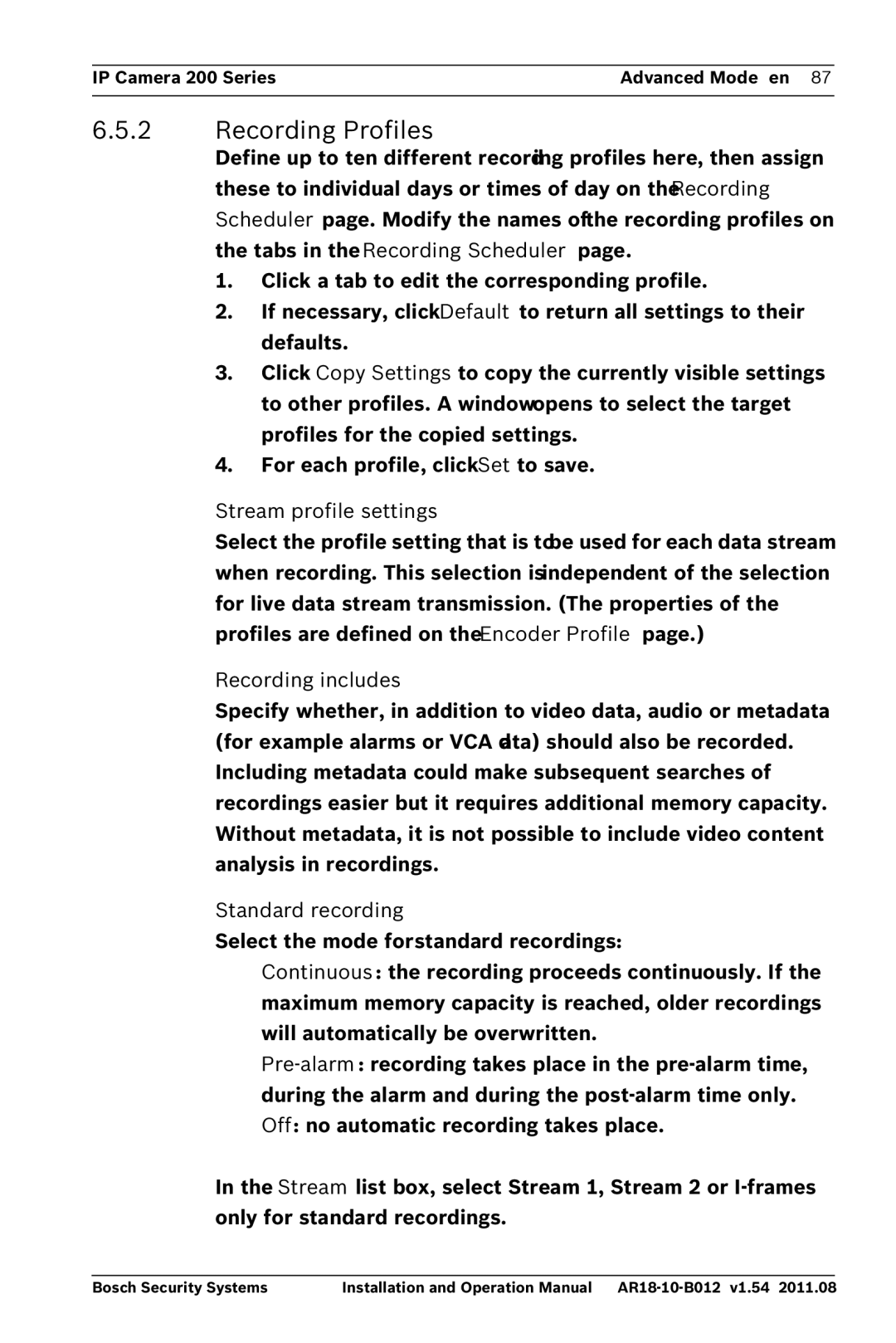 Bosch Appliances NBC-265-W Recording Profiles, Stream profile settings, Recording includes, Standard recording 