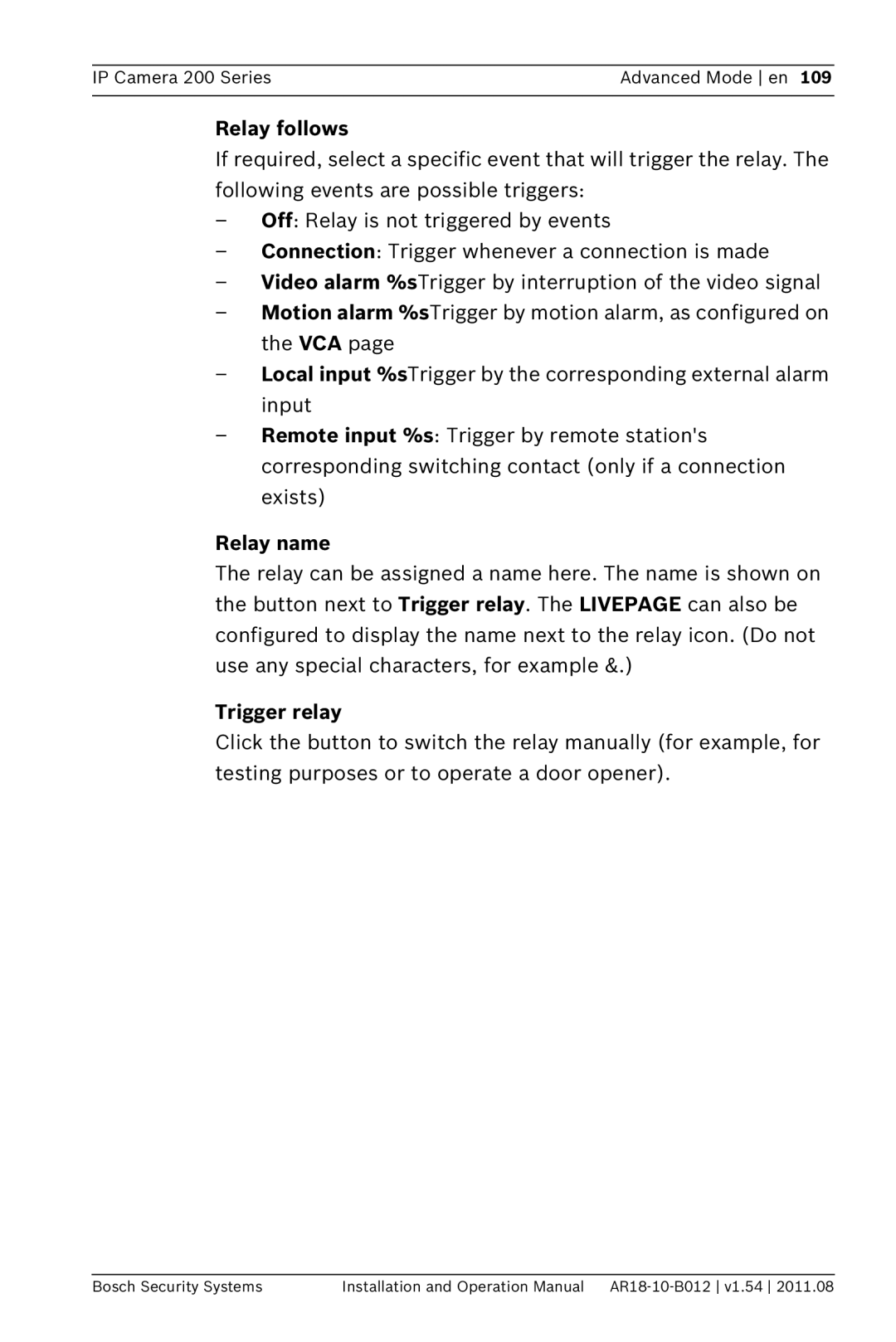 Bosch Appliances NBC-265-W operation manual Relay follows, Relay name, Trigger relay 