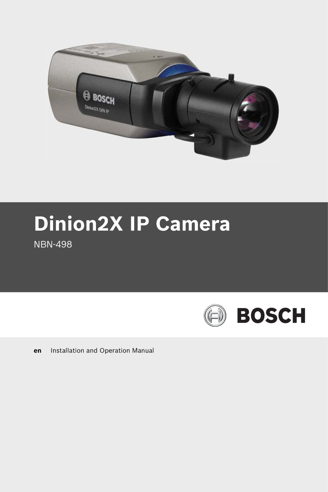 Bosch Appliances NBN-498 operation manual Dinion2X IP Camera 