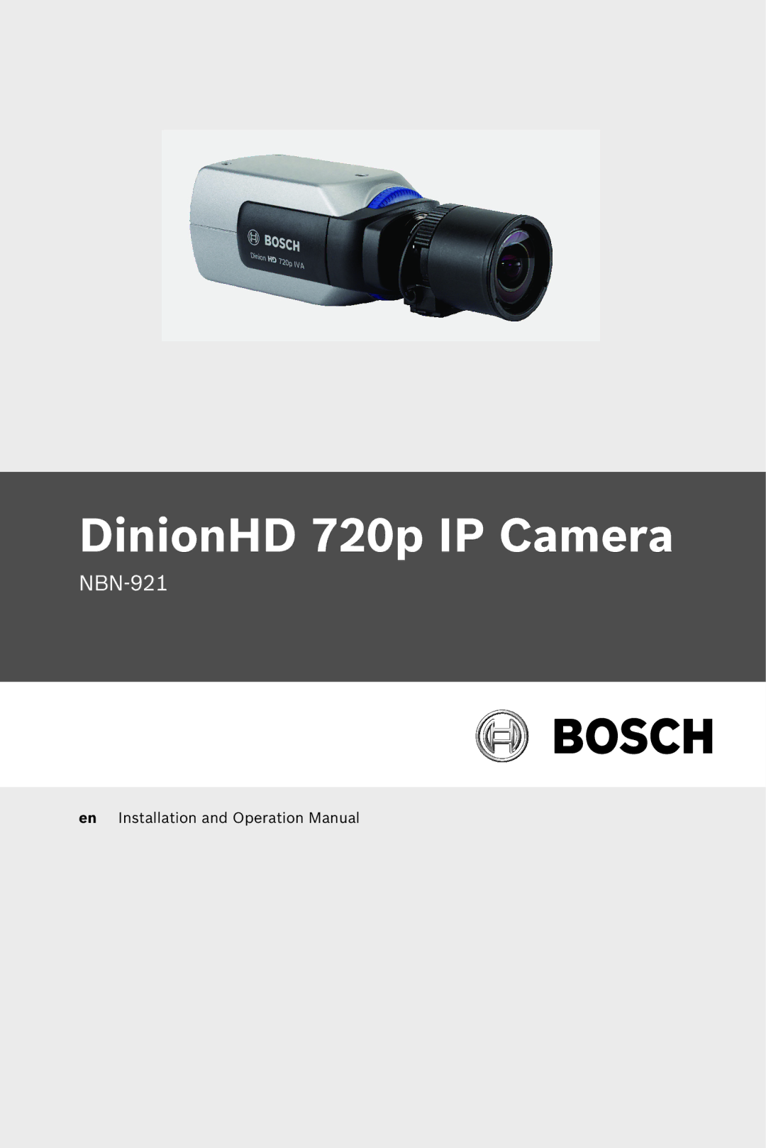 Bosch Appliances NBN-921 operation manual DinionHD 720p IP Camera 