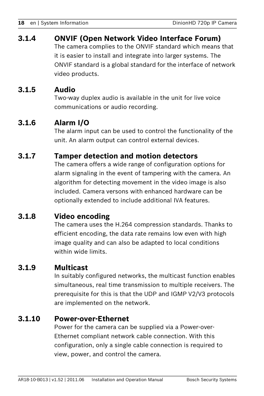 Bosch Appliances NBN-921 Onvif Open Network Video Interface Forum, Audio, Alarm I/O, Tamper detection and motion detectors 