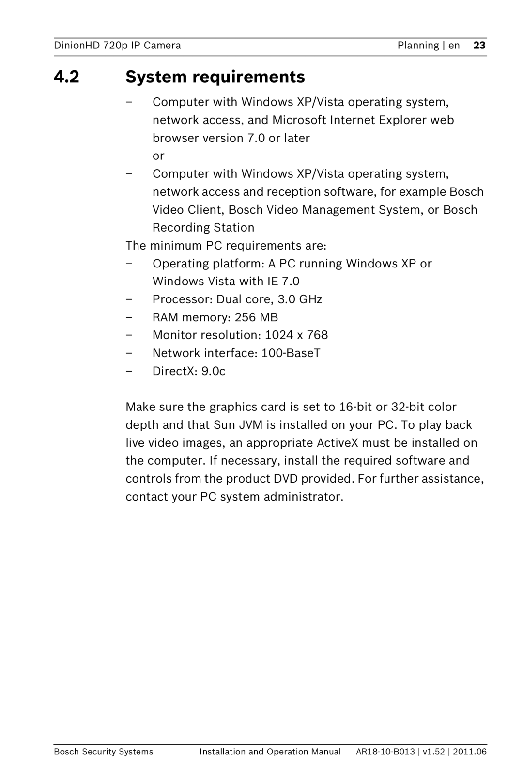 Bosch Appliances NBN-921 operation manual System requirements 