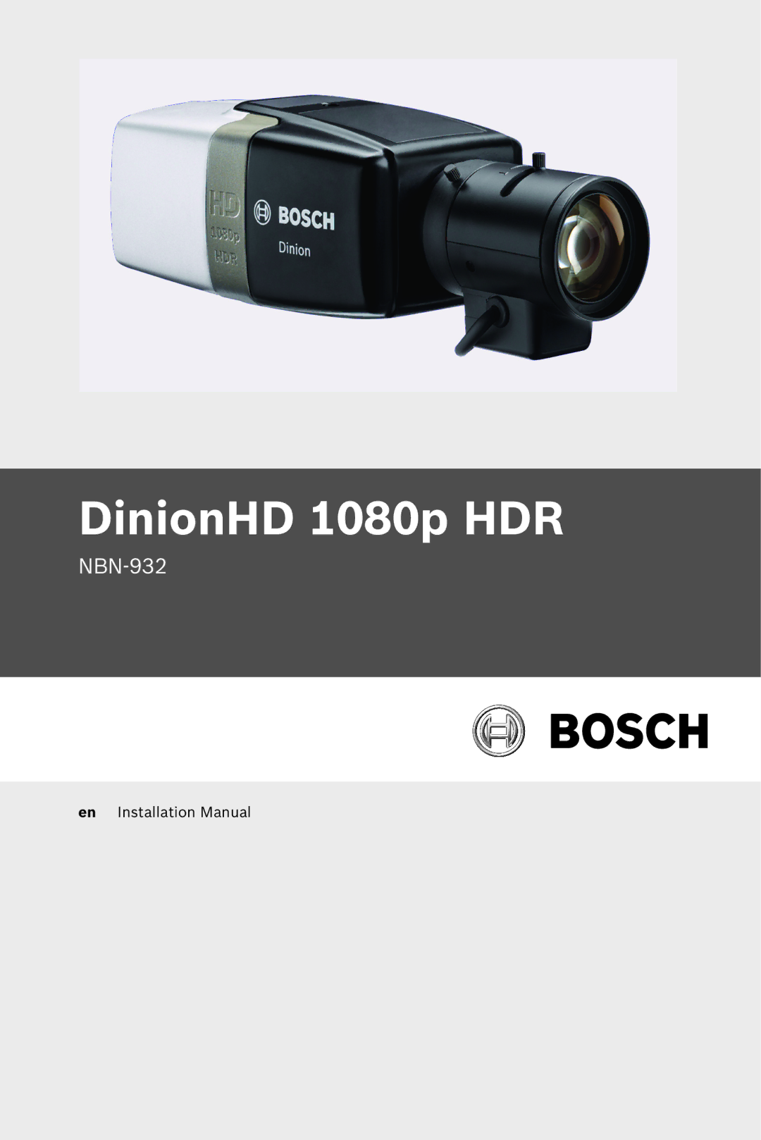 Bosch Appliances nbn-932 installation manual DinionHD 1080p HDR 