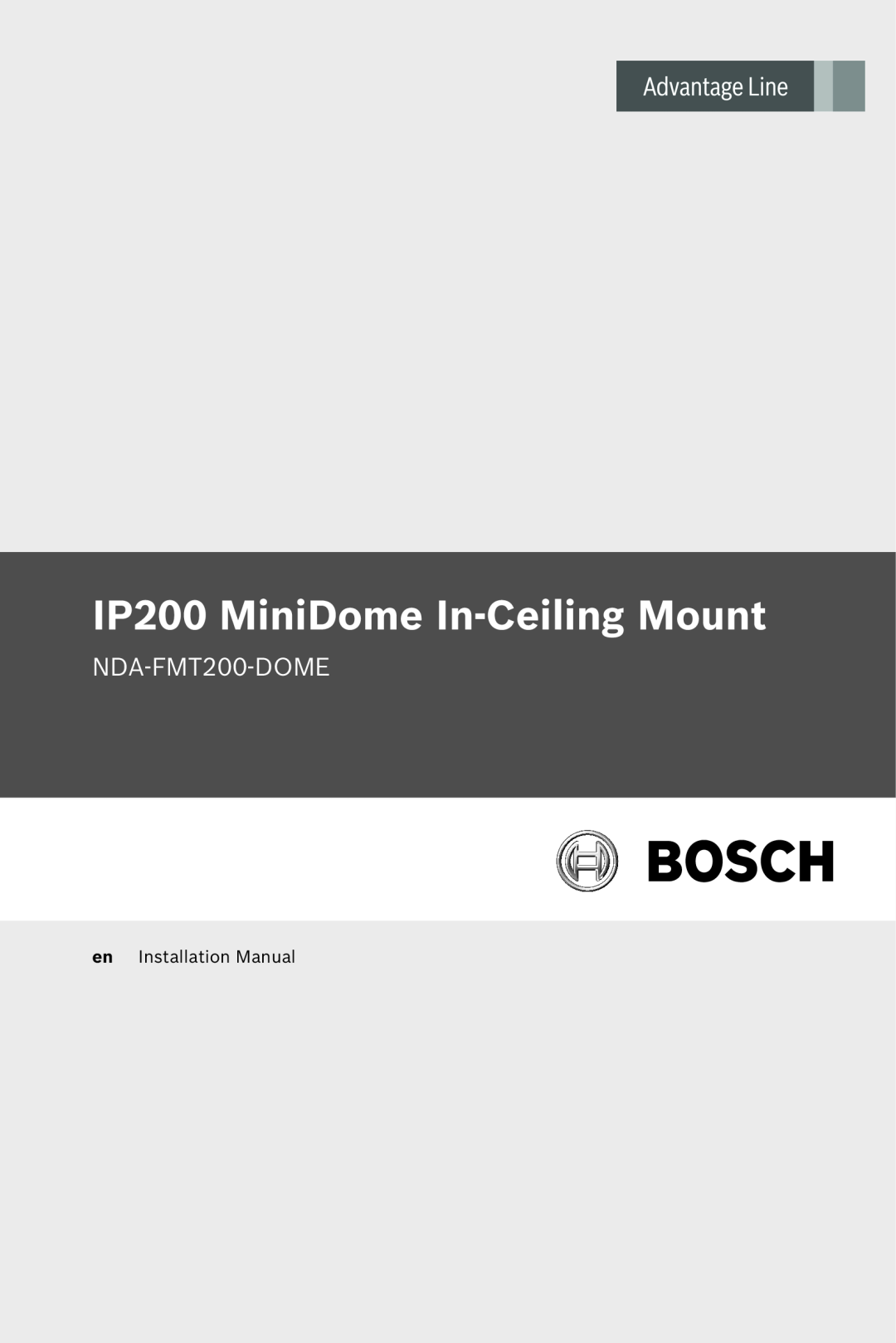 Bosch Appliances NDA-FMT200-DOME installation manual IP200 MiniDome In-CeilingMount, en Installation Manual 