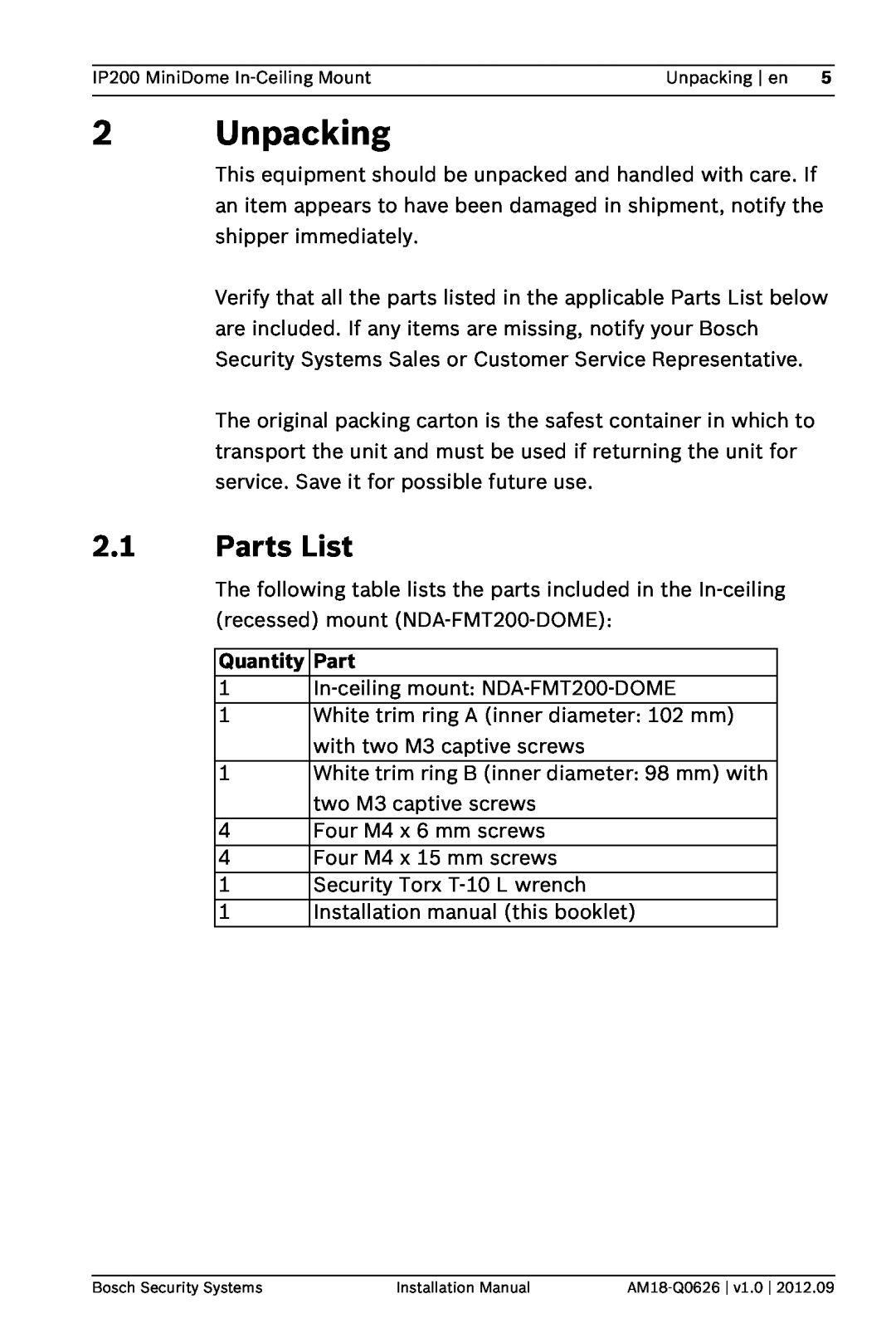 Bosch Appliances NDA-FMT200-DOME installation manual 2Unpacking, 2.1Parts List 