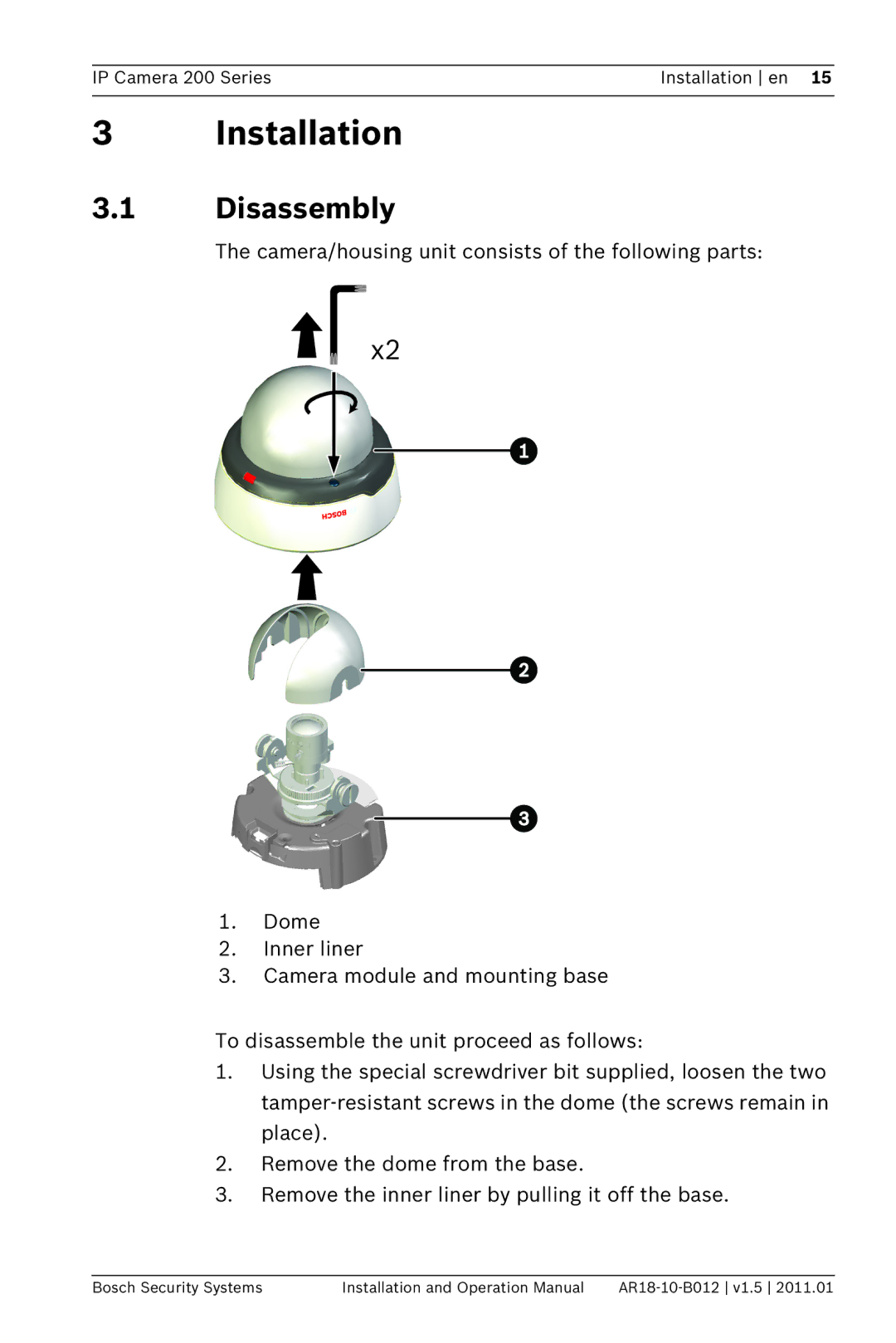 Bosch Appliances NDC-265-P operation manual Installation, Disassembly 