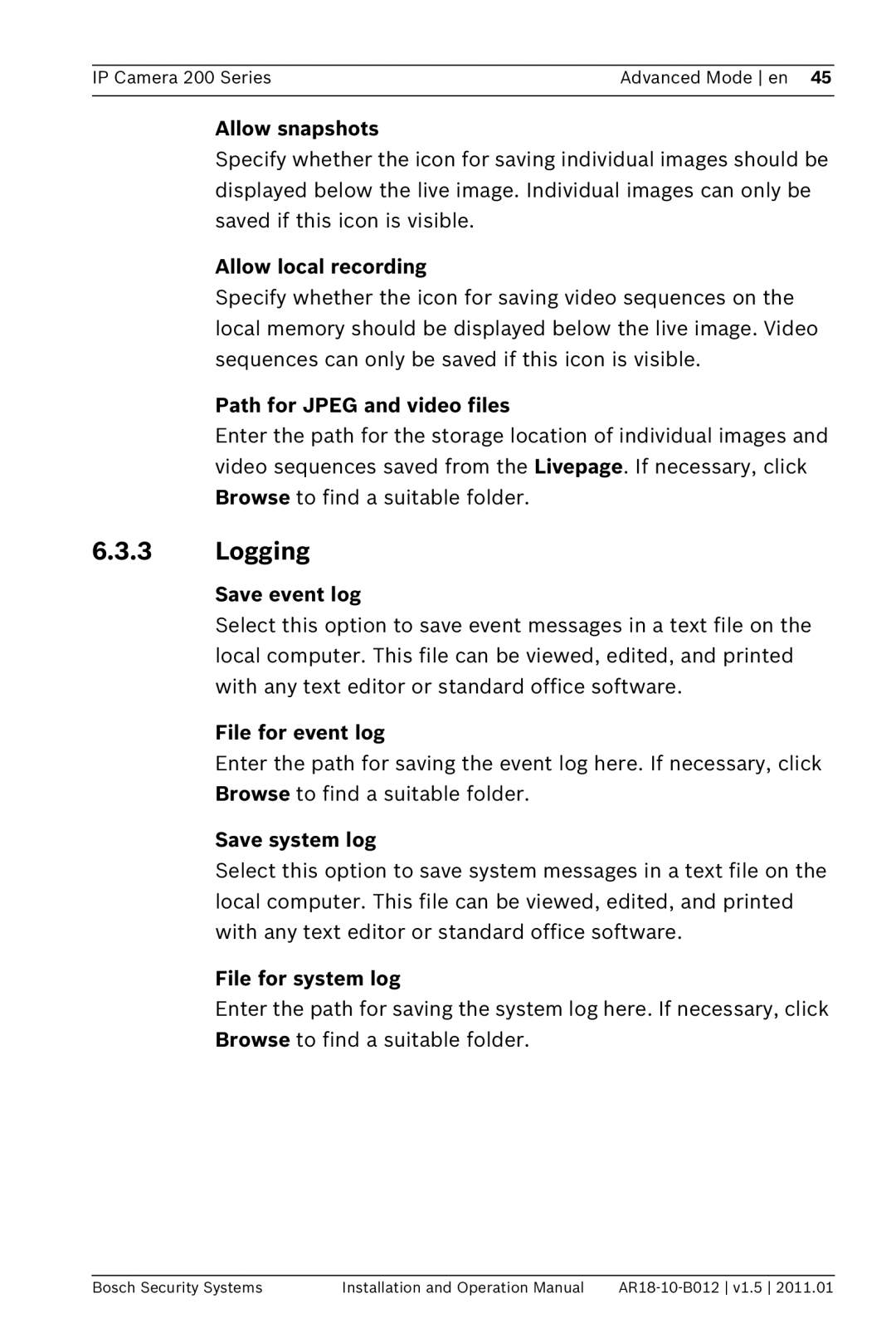 Bosch Appliances NDC-265-P operation manual Logging 