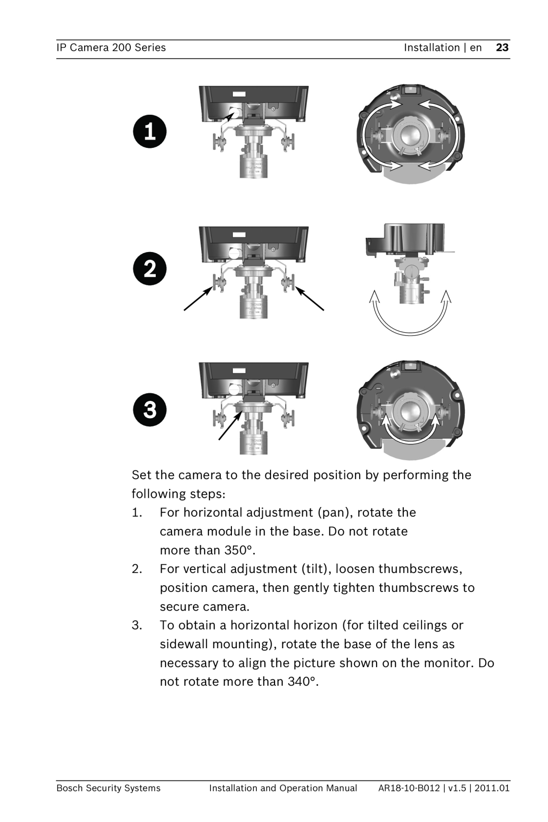 Bosch Appliances NDC-265-P operation manual Set the camera to the desired position by performing the following steps 