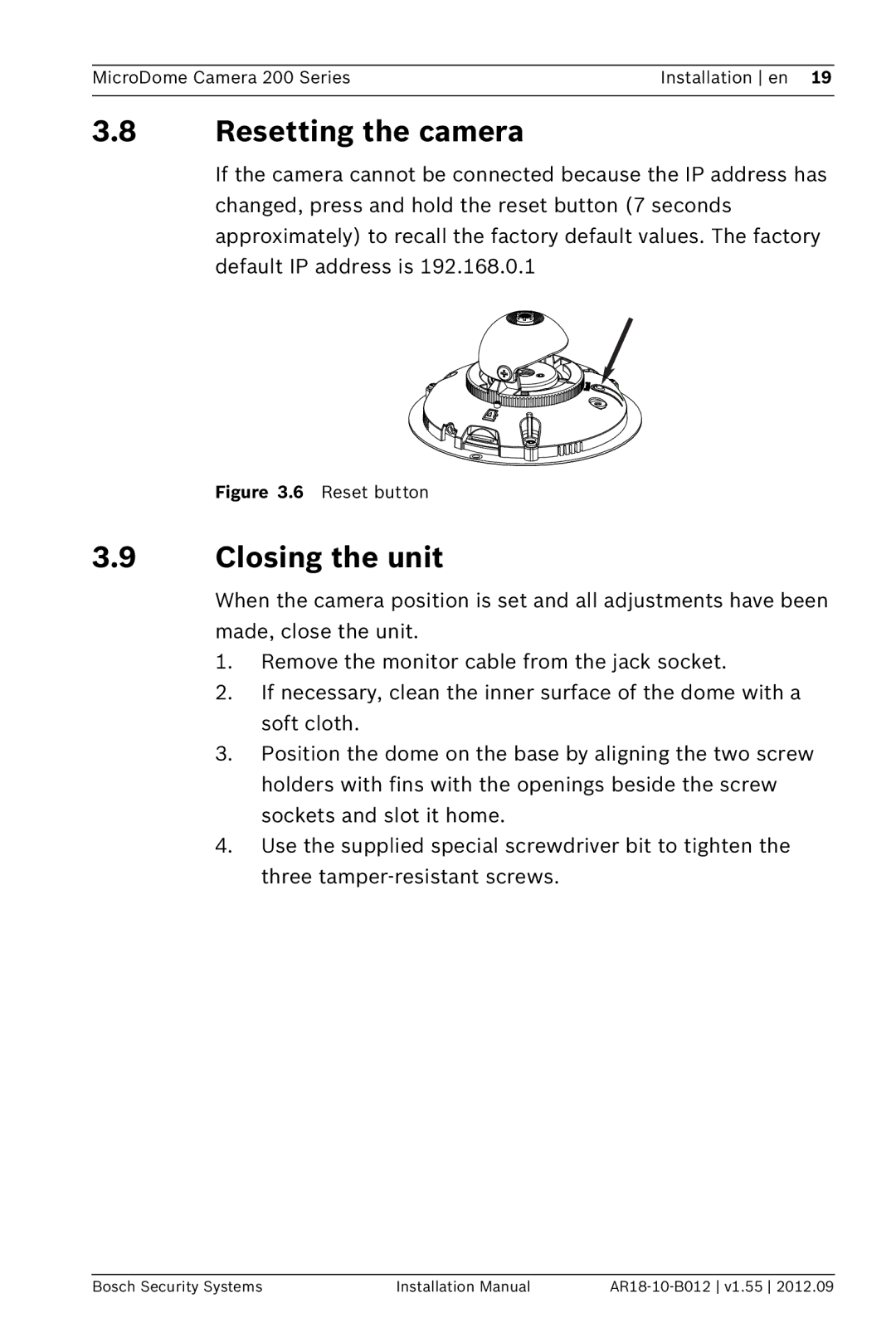 Bosch Appliances NDC-274-PM, NDC-284-PT, NDC-274-PT installation manual Resetting the camera, Closing the unit 