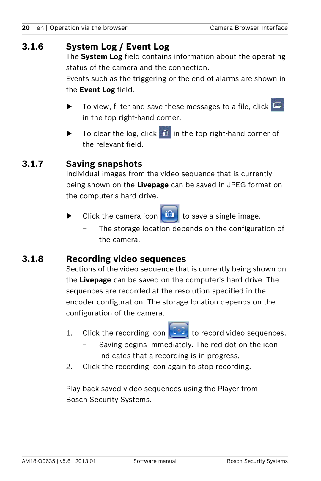 Bosch Appliances NBN-733, NDN-733 software manual System Log / Event Log, Saving snapshots, Recording video sequences 