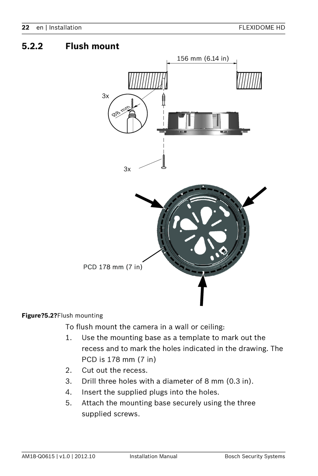 Bosch Appliances NDN-733 installation manual Figure?5.2?Flush mounting 