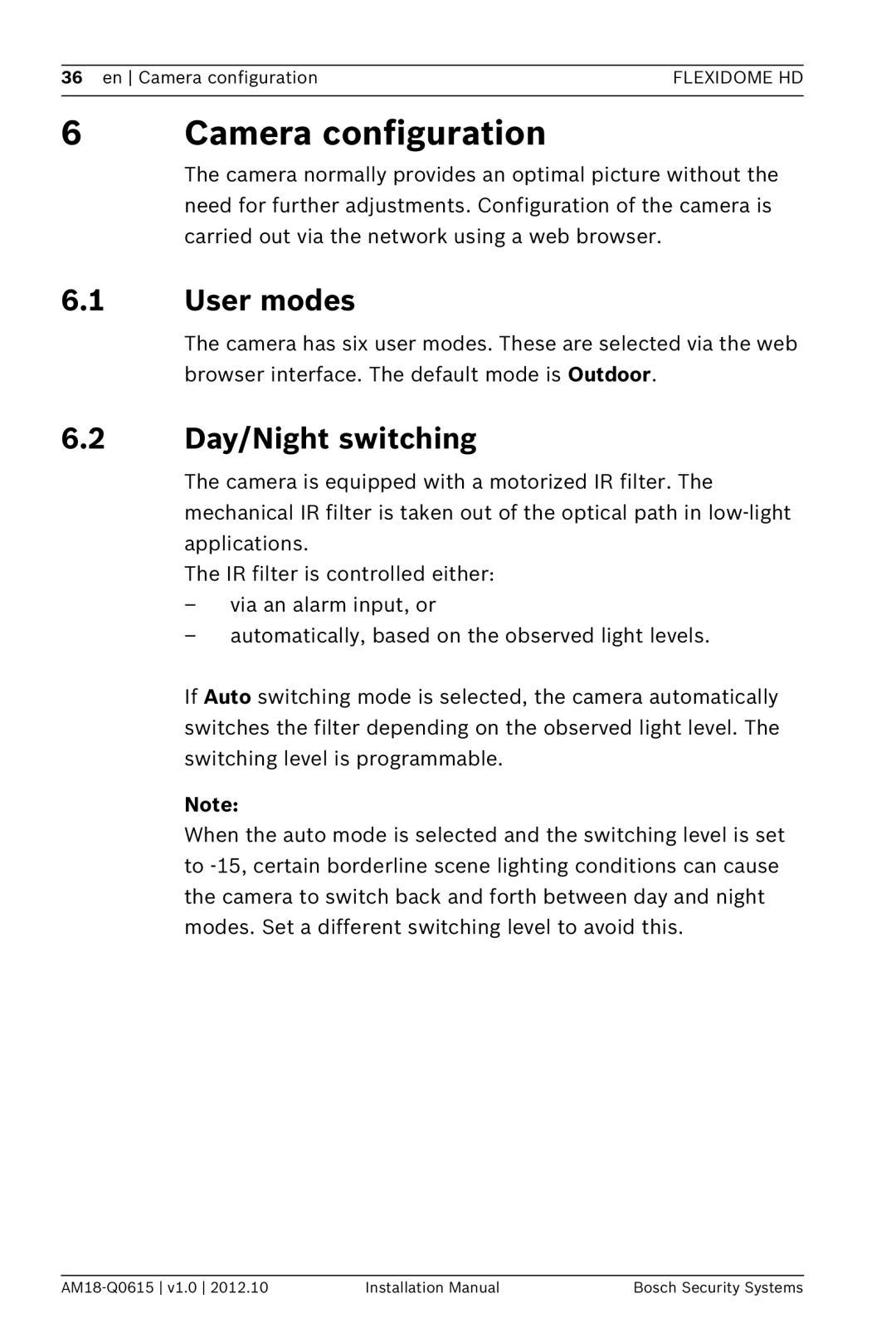 Bosch Appliances NDN-733 installation manual 6Camera configuration, 6.1User modes, 6.2Day/Night switching 