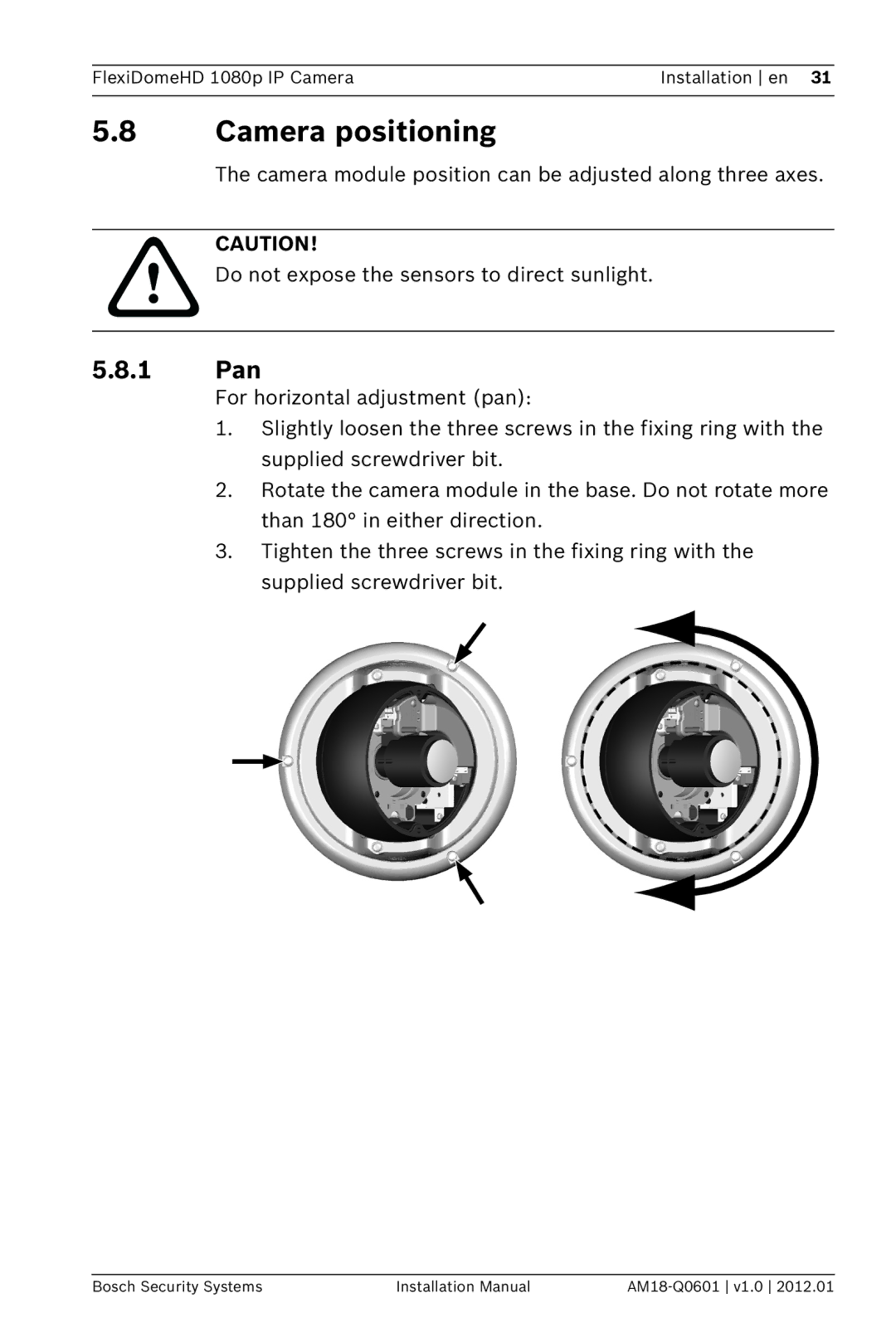 Bosch Appliances NDN-832 installation manual Camera positioning, 1 Pan 