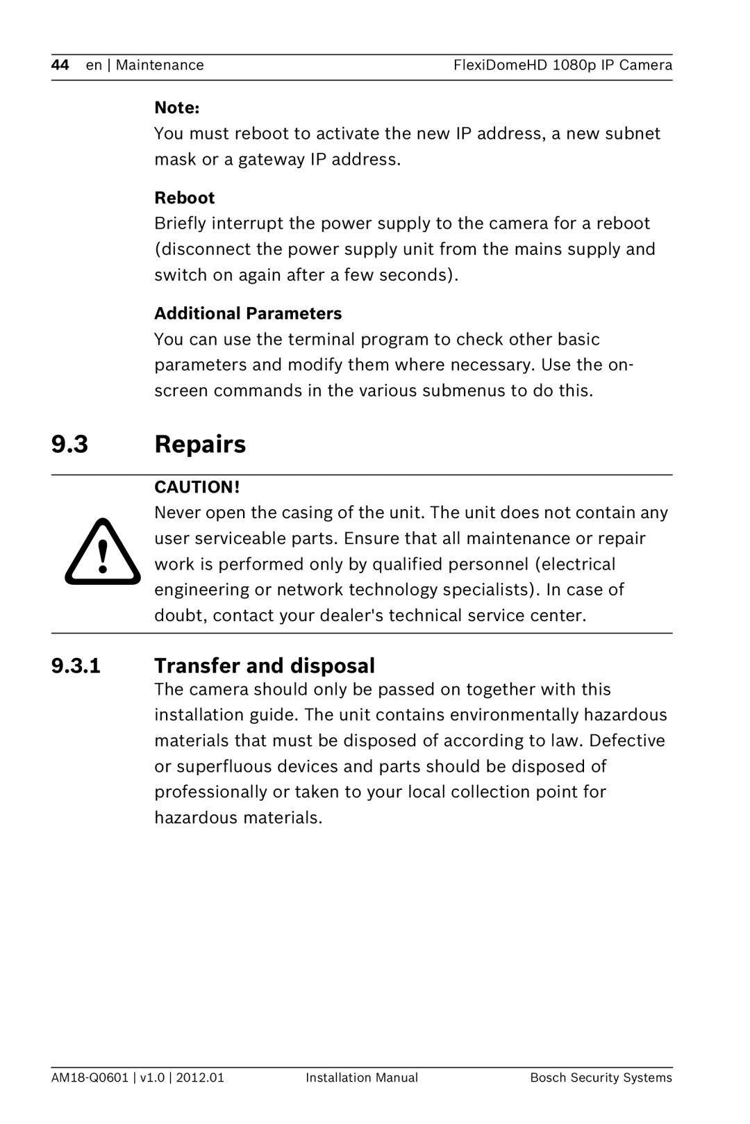 Bosch Appliances NDN-832 installation manual Repairs, Transfer and disposal, Reboot, Additional Parameters 